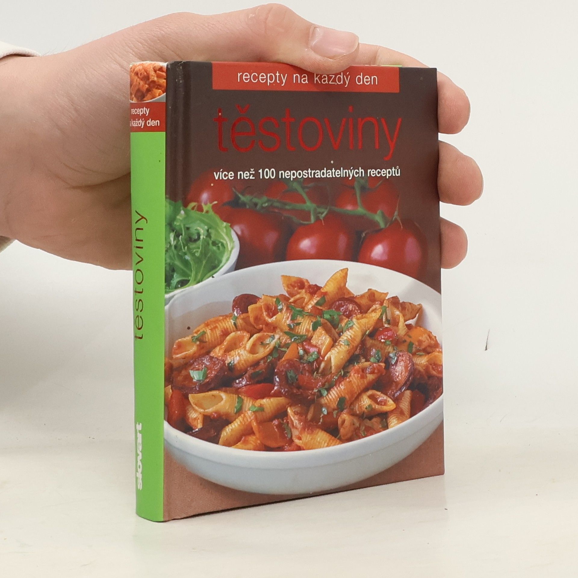 Autores varios Těstoviny. Více než 100 nepostradatelných receptů.