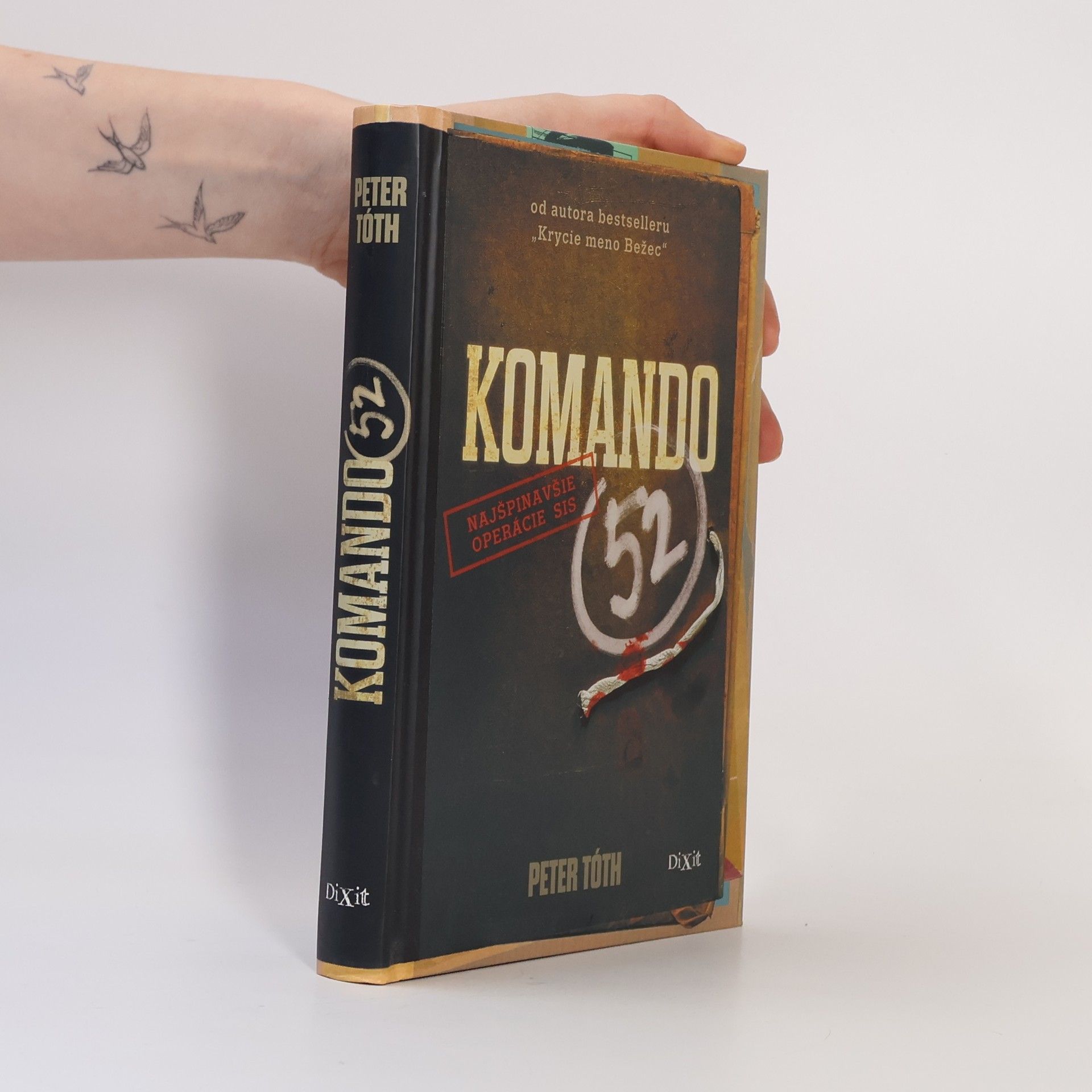 Peter Tóth Komando 52 : najšpinavšie operácie SIS