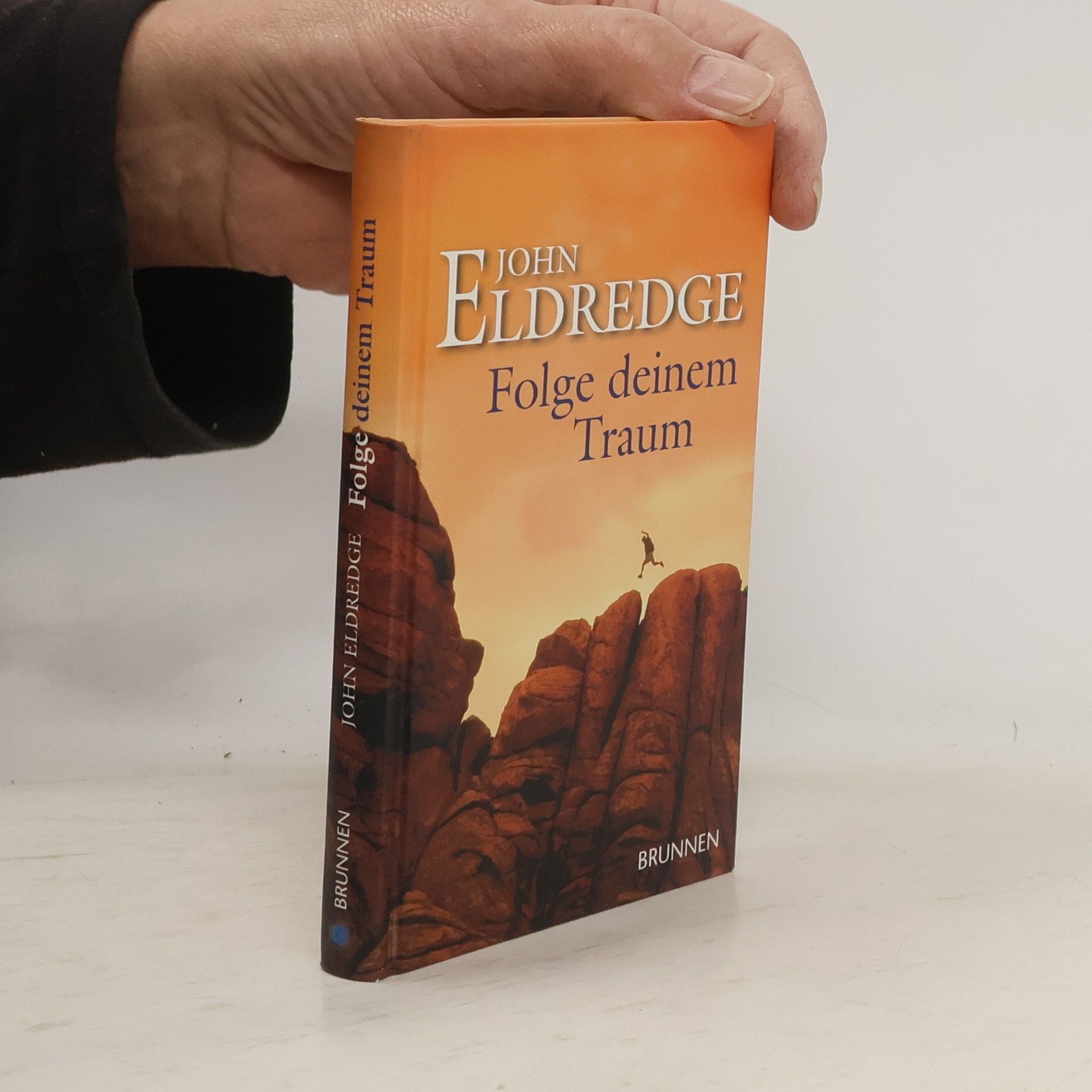 John Eldredge Folge deinem Traum