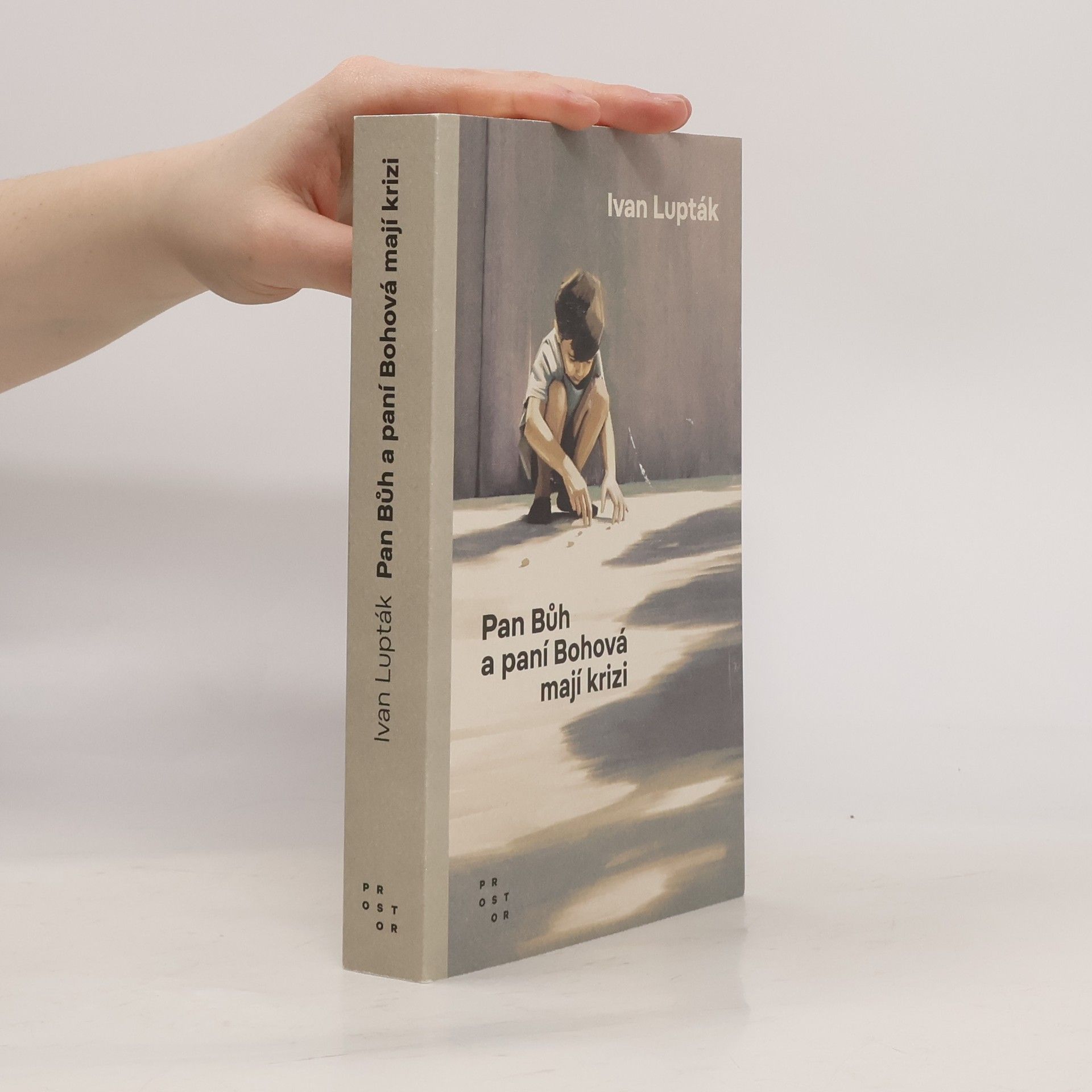 Ivan Lupták Pan Bůh a paní Bohová mají krizi