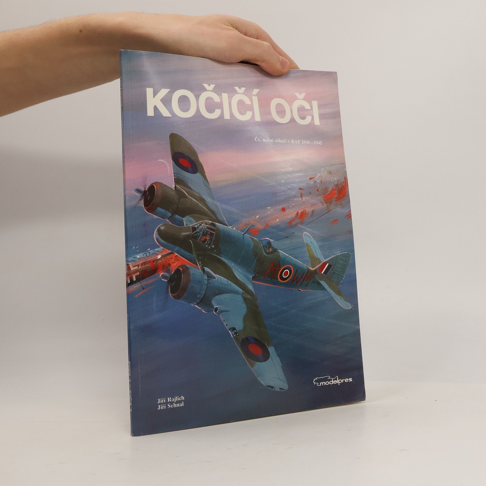 Jiří Sehnal Kočičí oči. Čs. noční stíhači v RAF 1940-1945