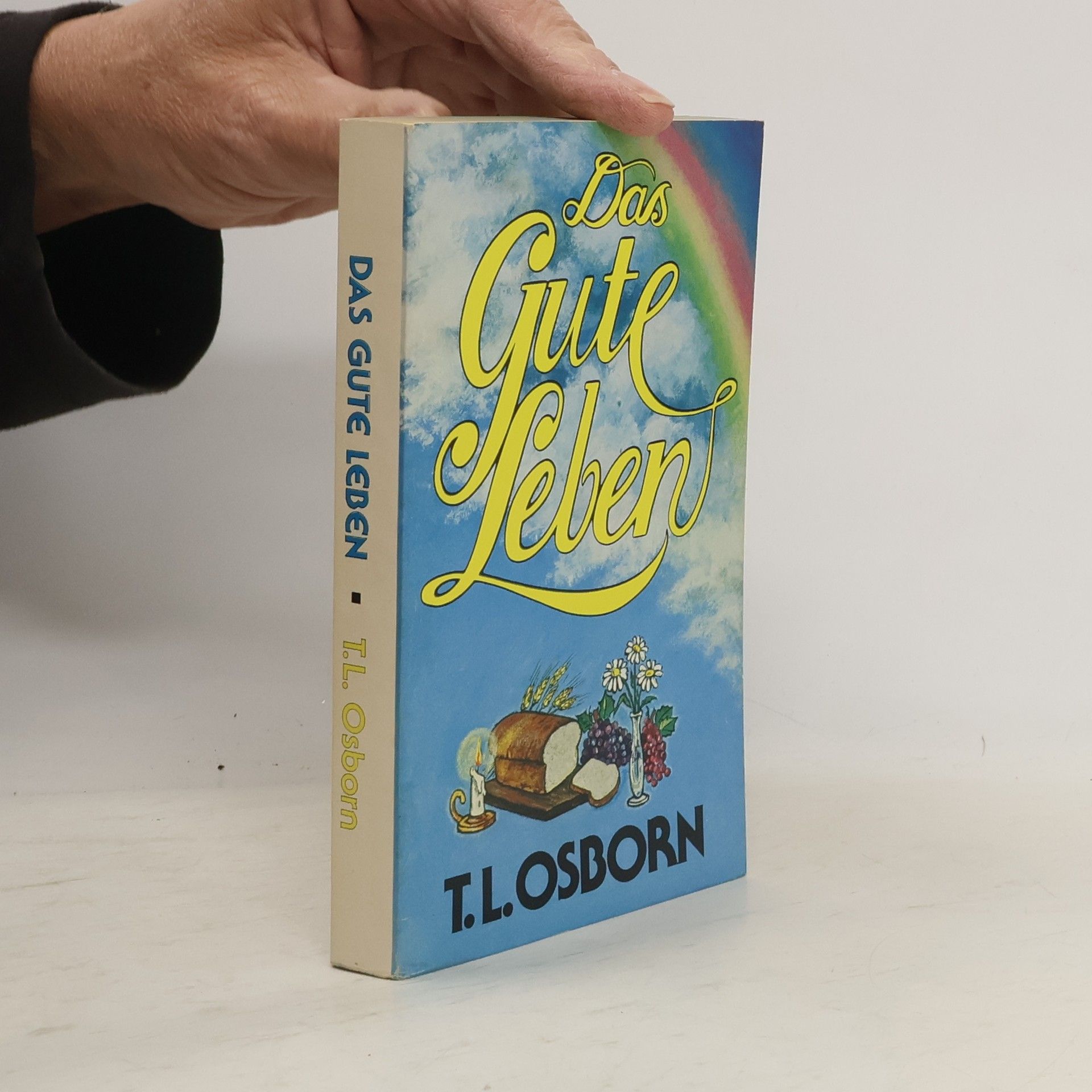 T. L. Osborn Das Gute Leben