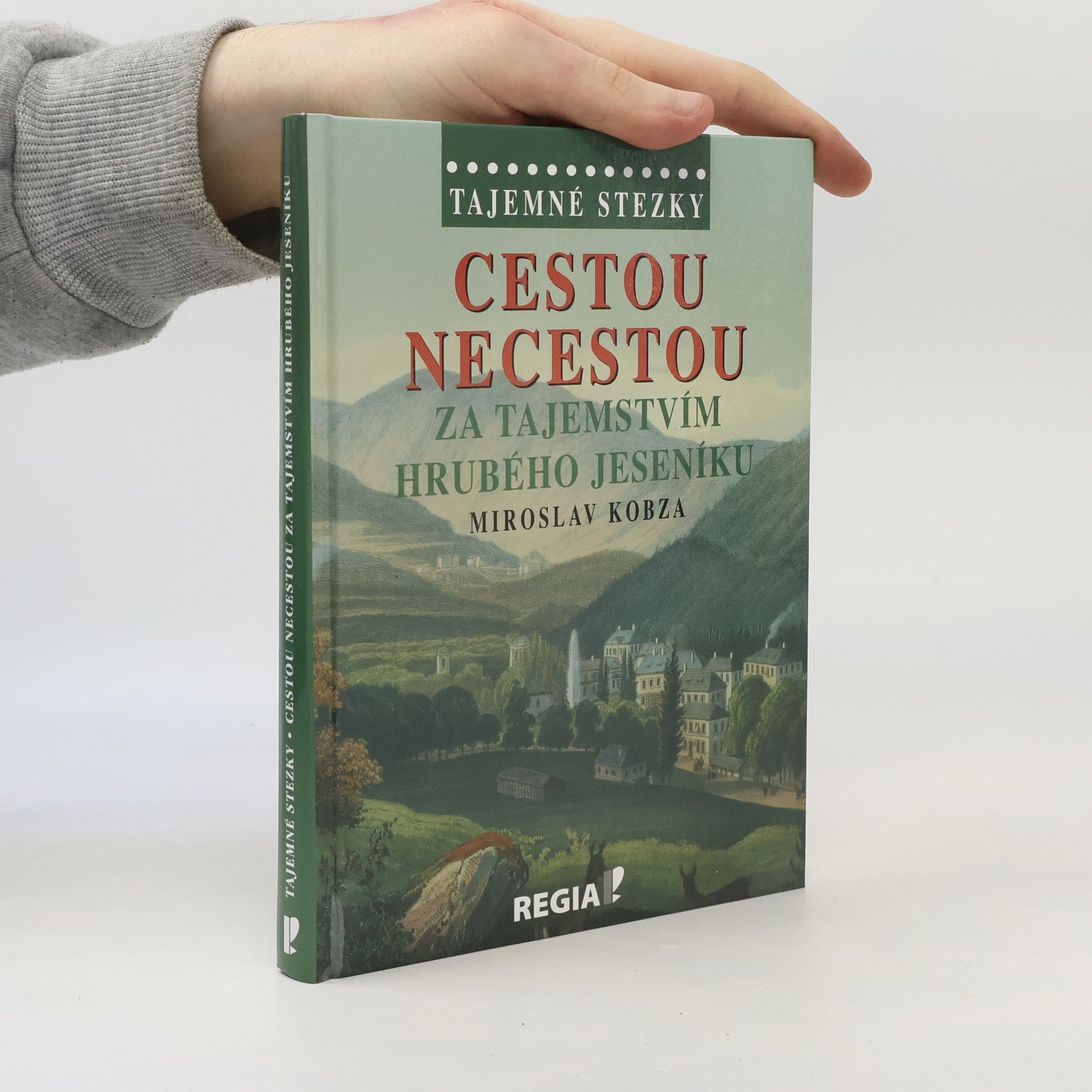 Cestou necestou - Za tajemstvím Hrubého Jeseníku