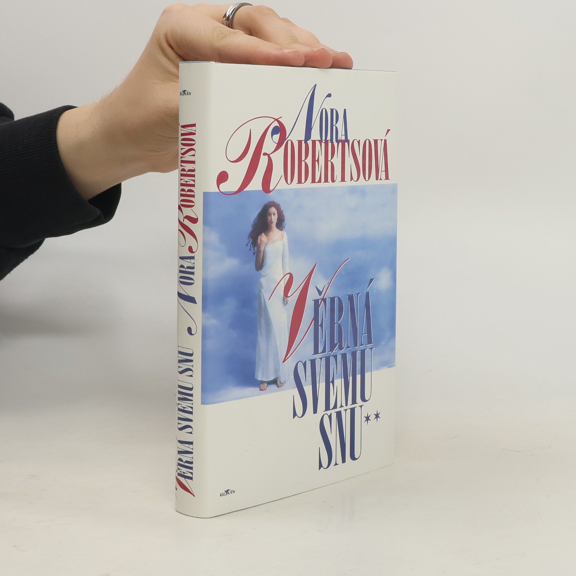 Nora Roberts Věrná svému snu