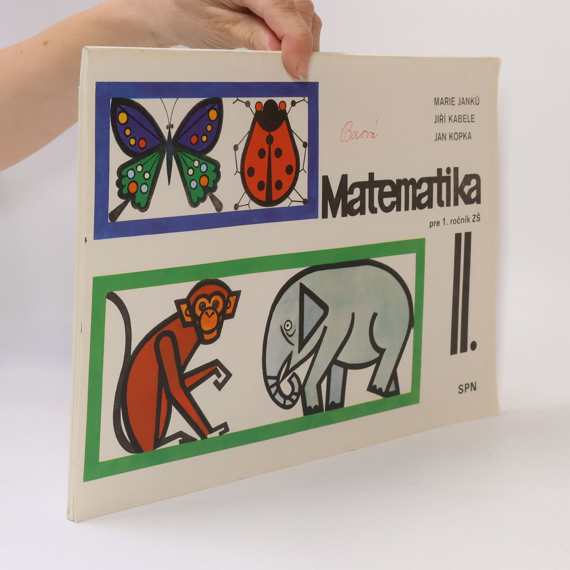 Marie Janků Matematika pre 1. ročník ZŠ. 2. časť