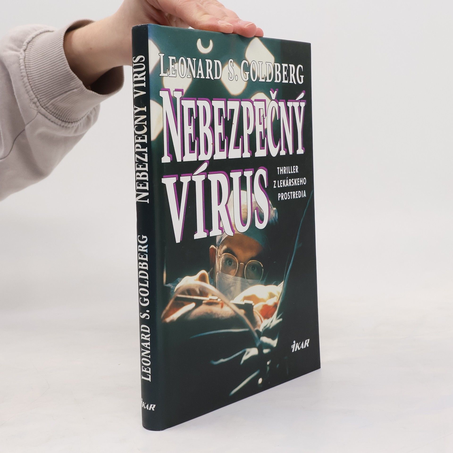 Leonard Stephen Goldberg Nebezpečný vírus