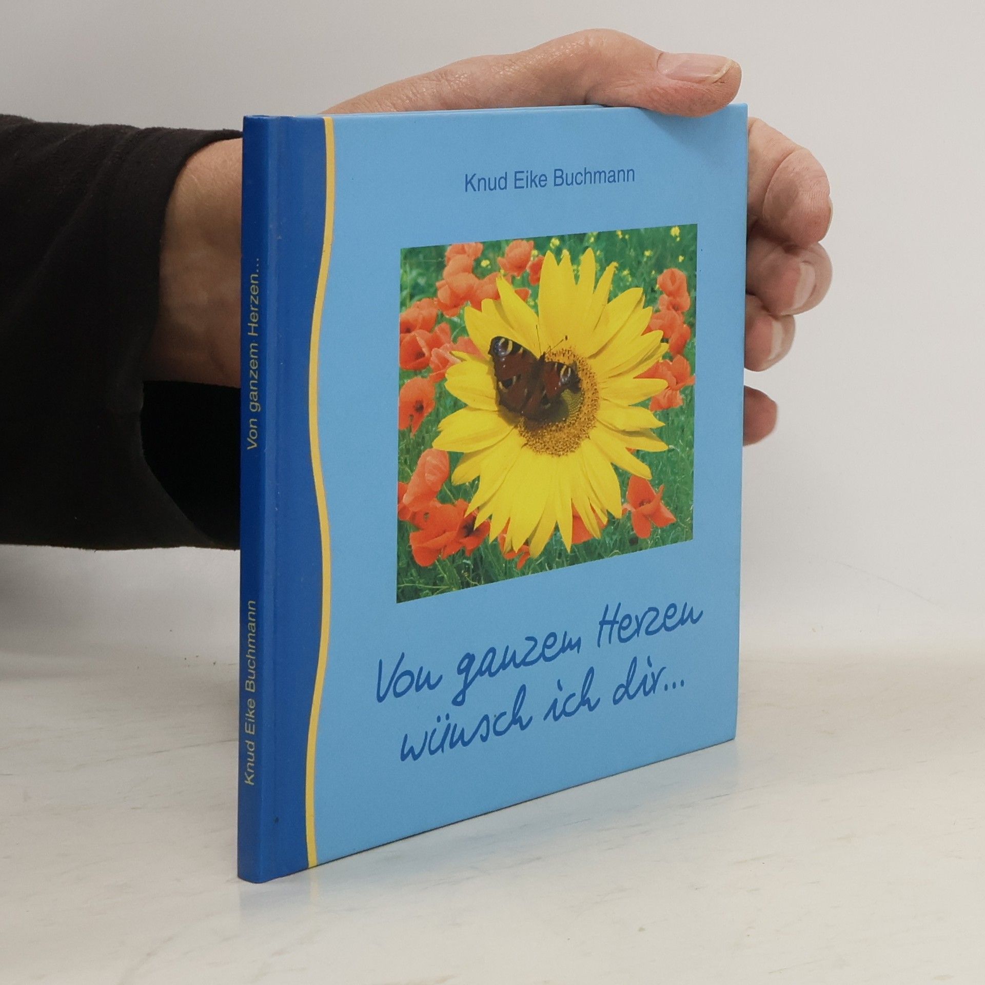 Knud Eike Buchmann Von gauzen Herzen würsch ich dir...