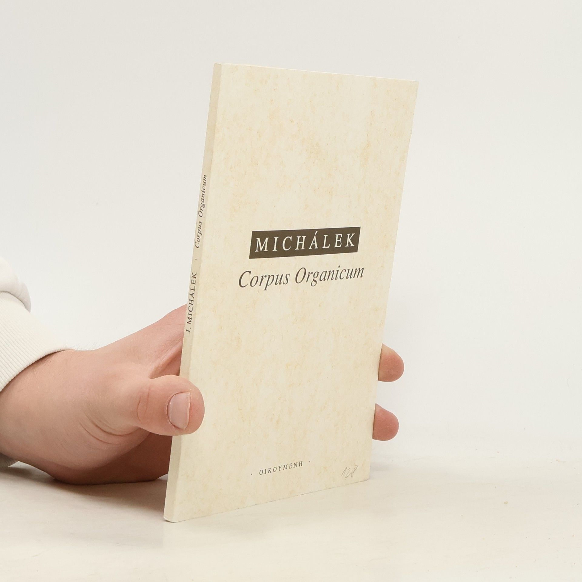 Jiří Michálek Corpus Organicum (Živé ve filosofickém myšlení)