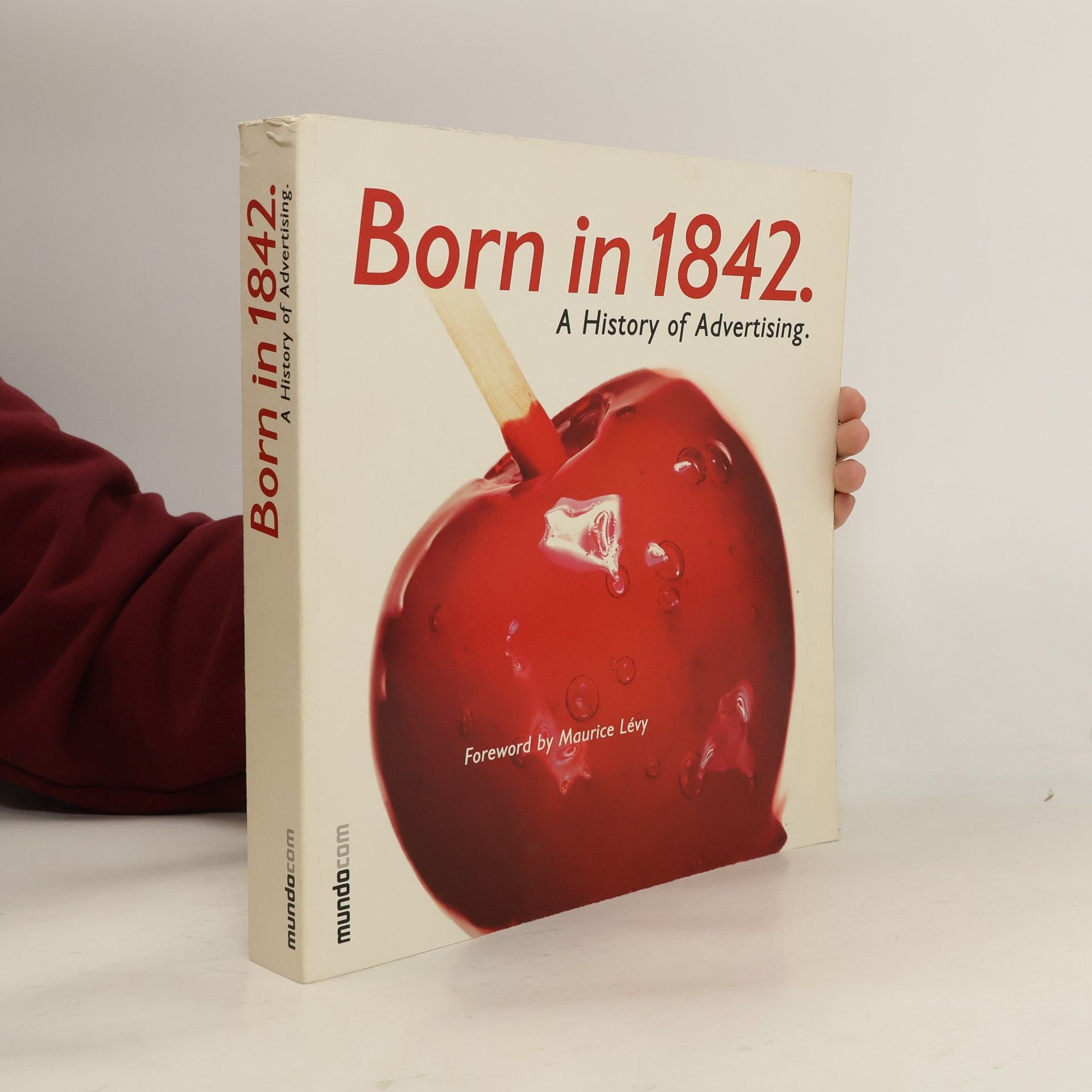 Maurice Lévy Born in 1842. A History of Advertising