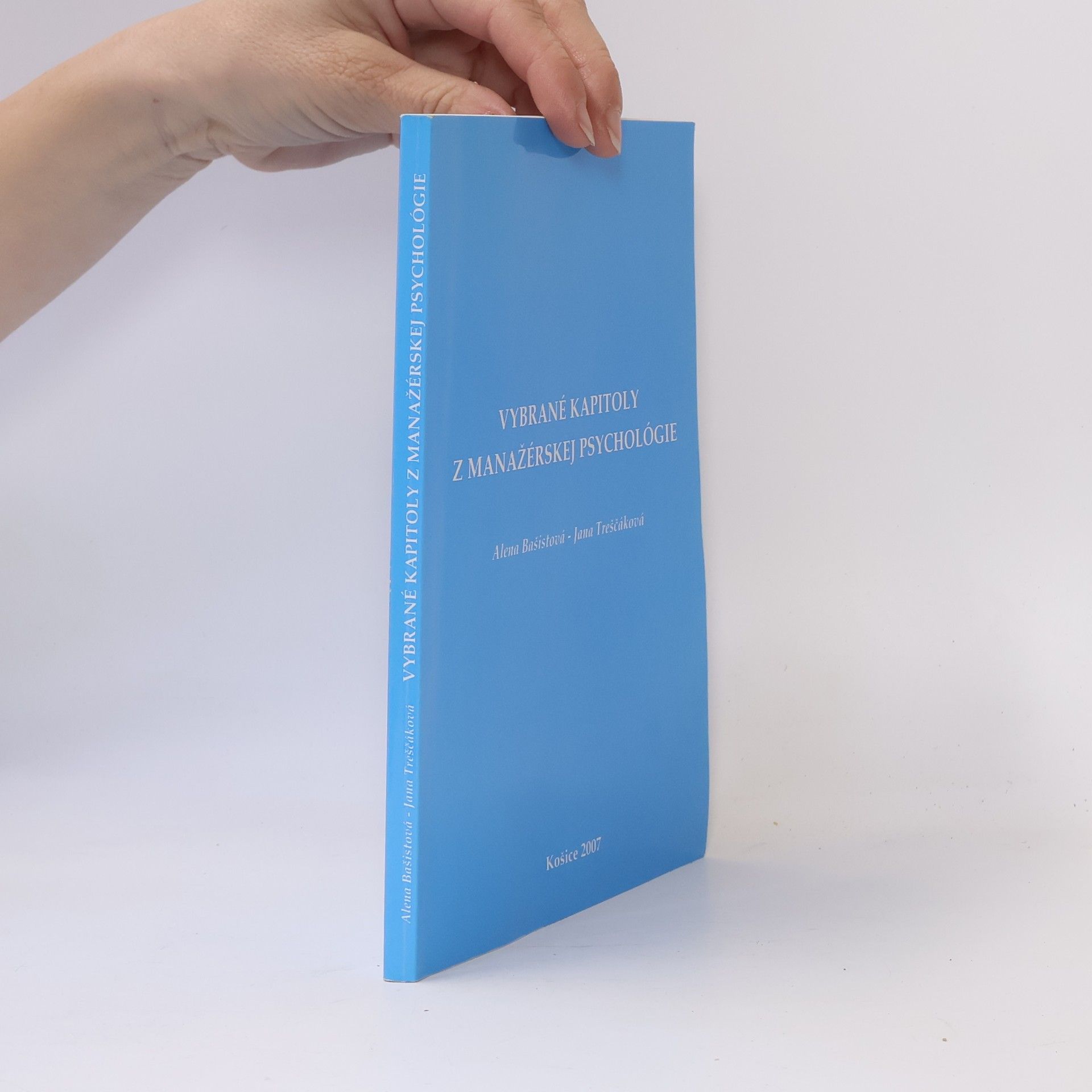 Alena Bašistová Vybrané kapitoly z manažérskej psychológie