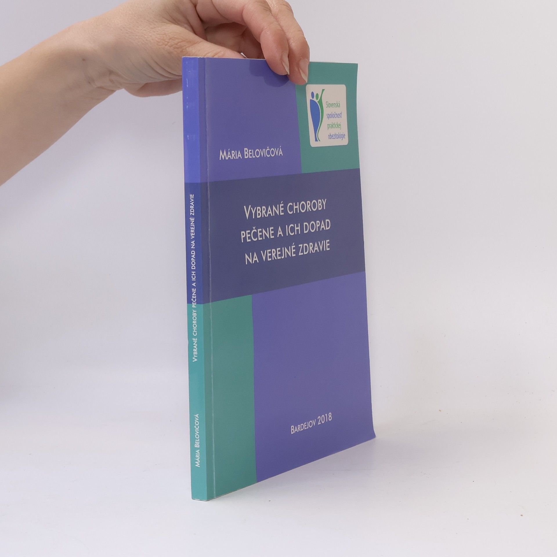 Mária Belovičová Vybrané choroby pečene a ich dopad na verejné zdravie