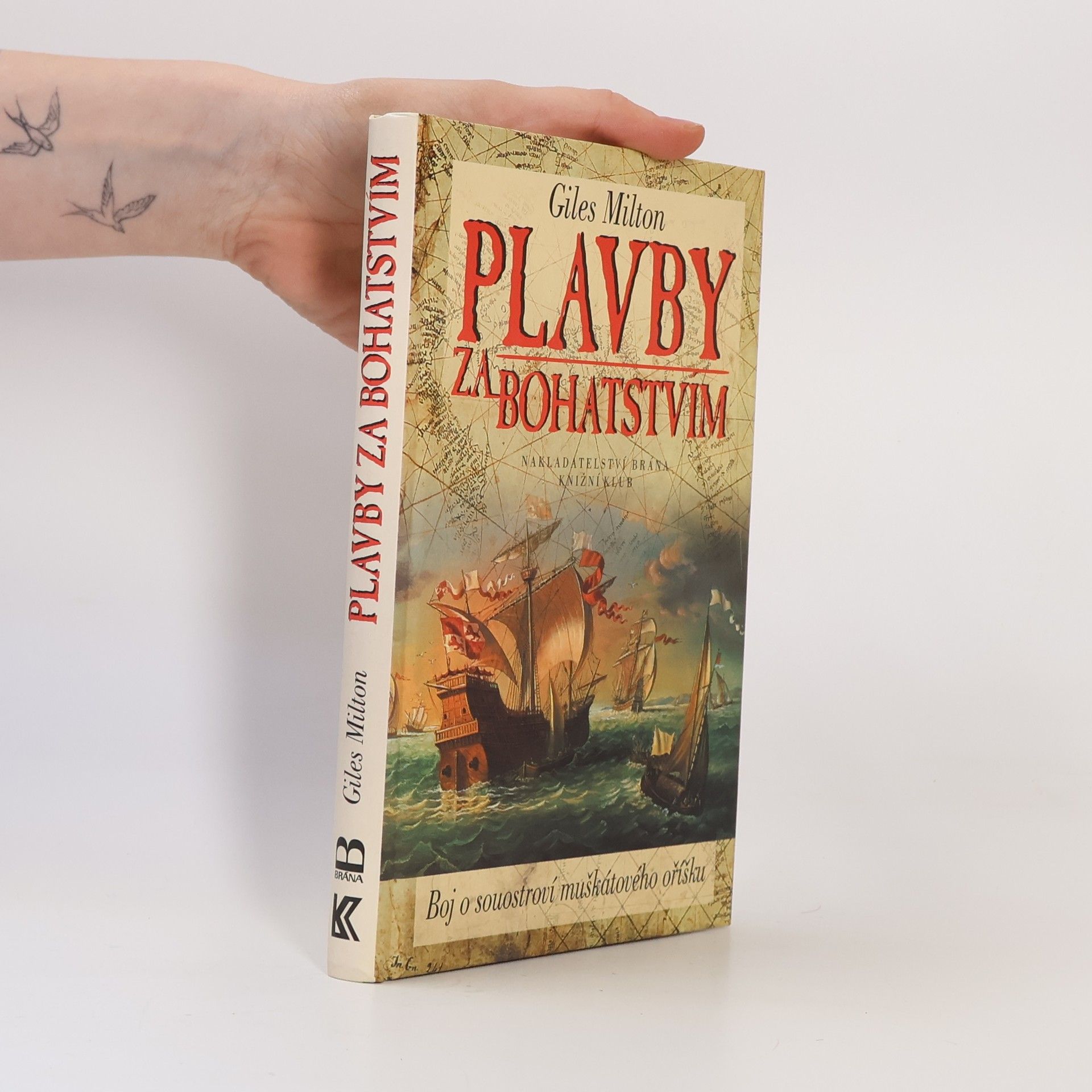 Giles Milton Plavby za bohatstvím