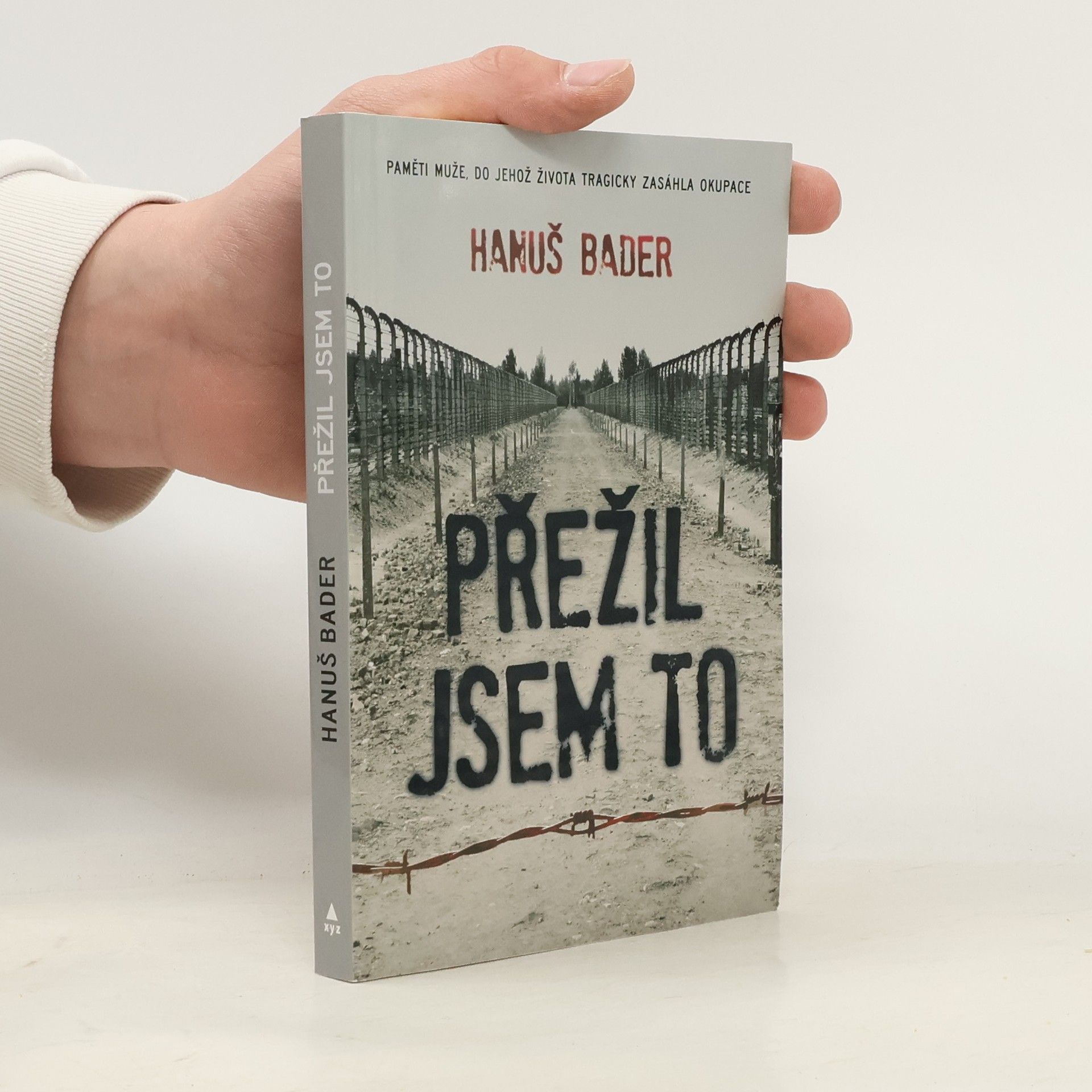 Hanuš Bader Přežil jsem to