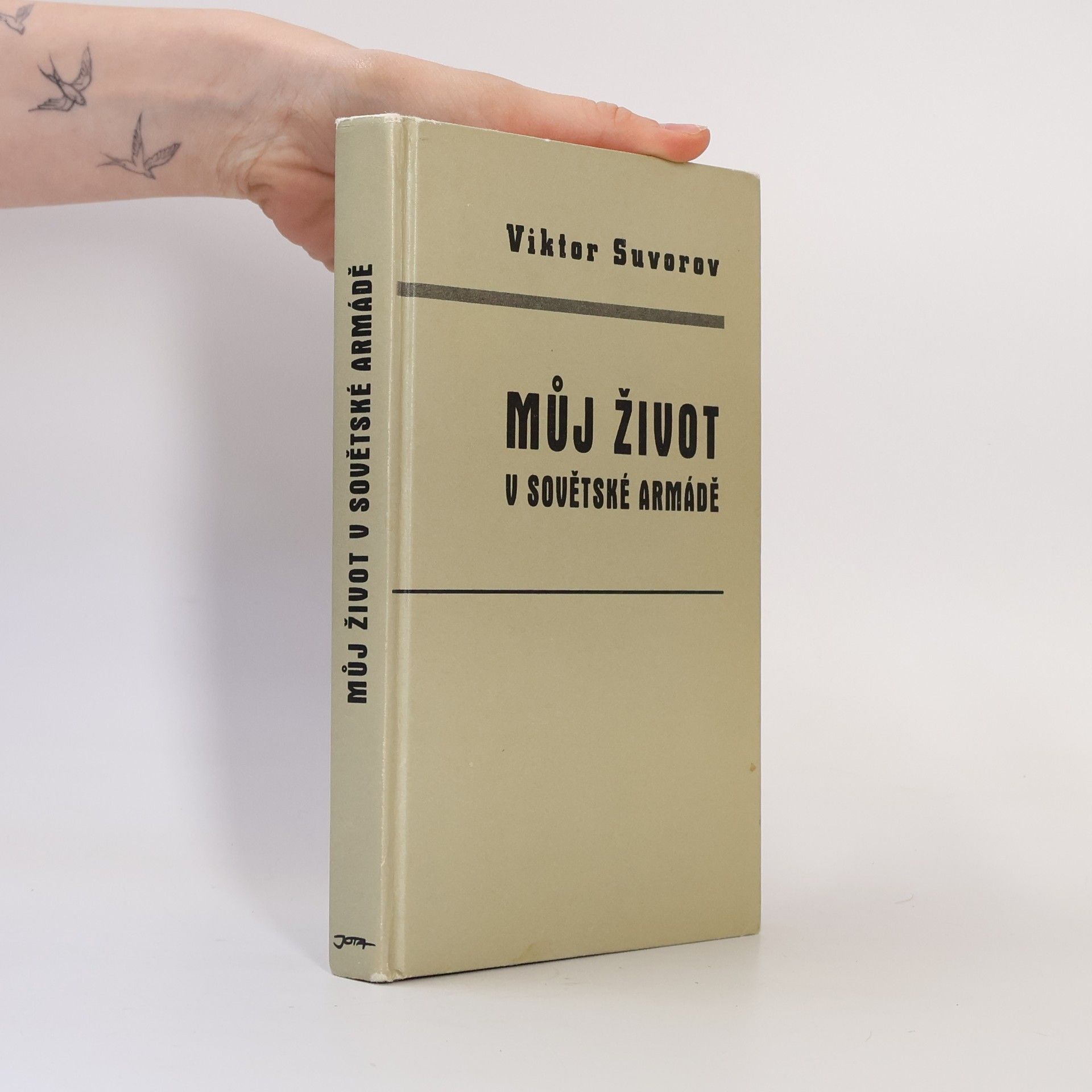 Vladimir Bogdanovič Rezun Můj život v Sovětské armádě