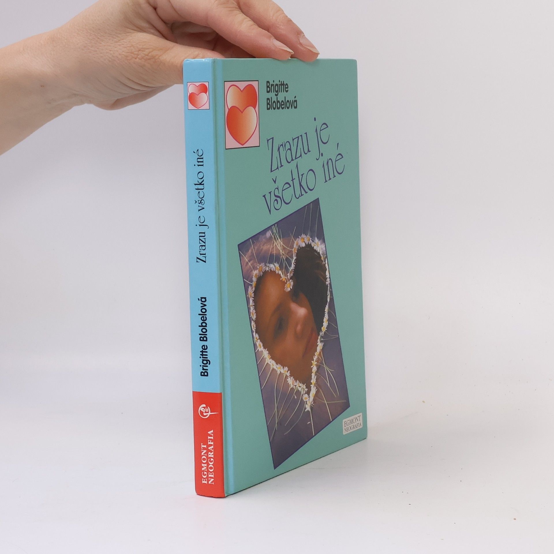 Brigitte Blobel Zrazu je všetko iné