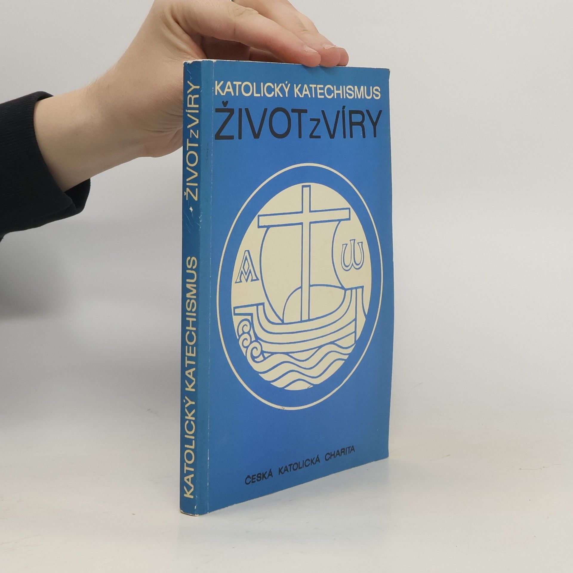 Život z víry. Katolický katechismus