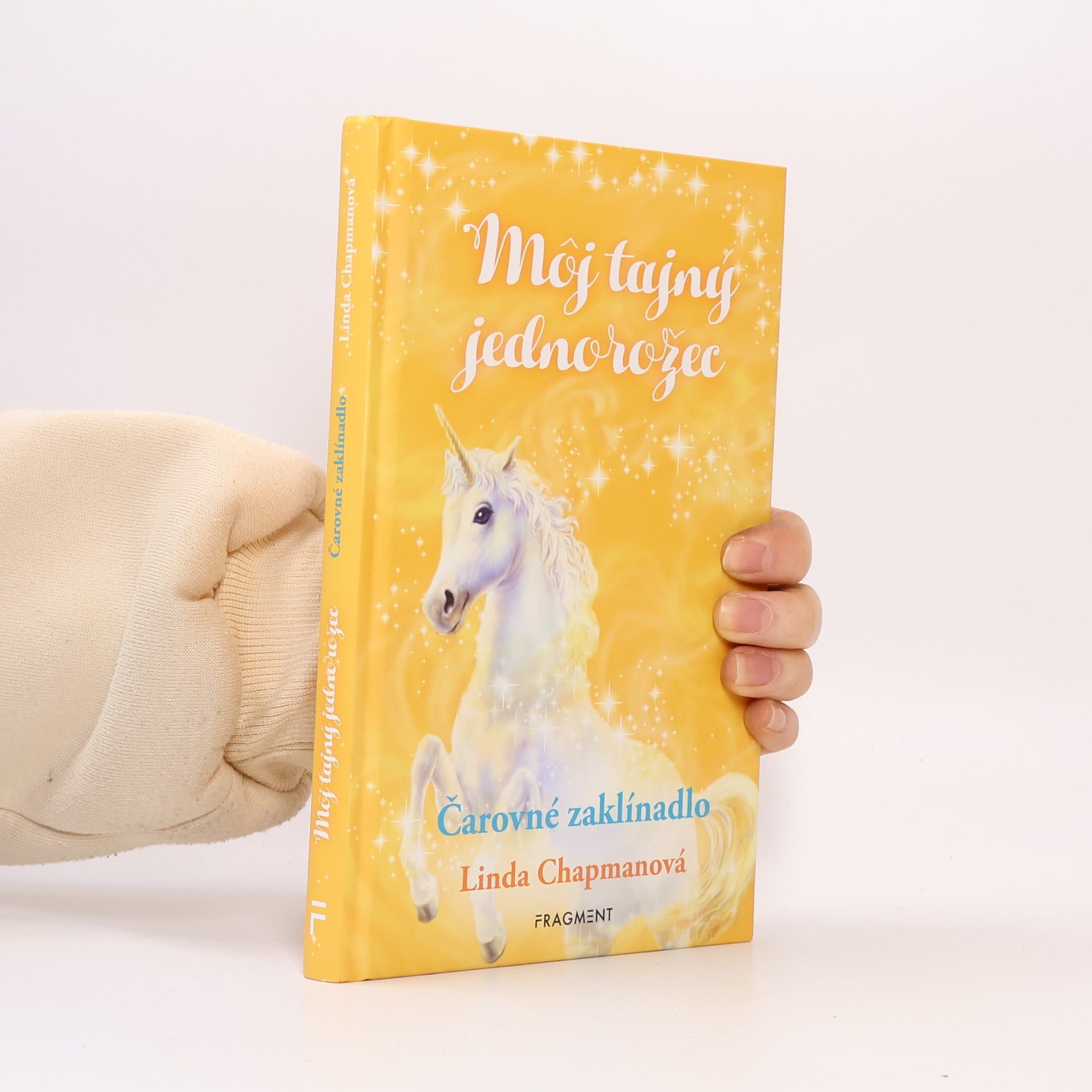 Linda Chapman Môj tajný jednorožec: Čarovné zaklínadlo