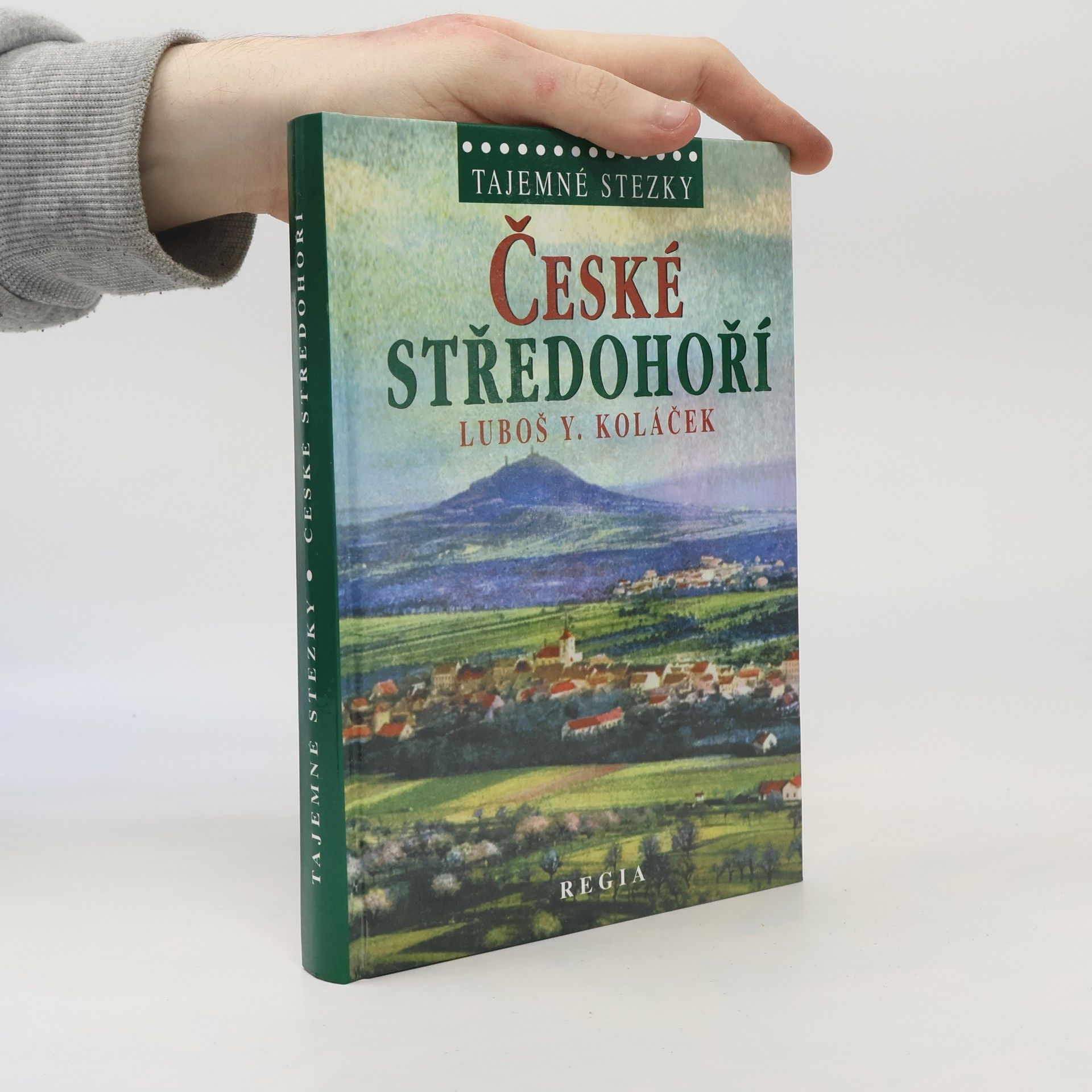 Luboš Y. Koláček České středohoří
