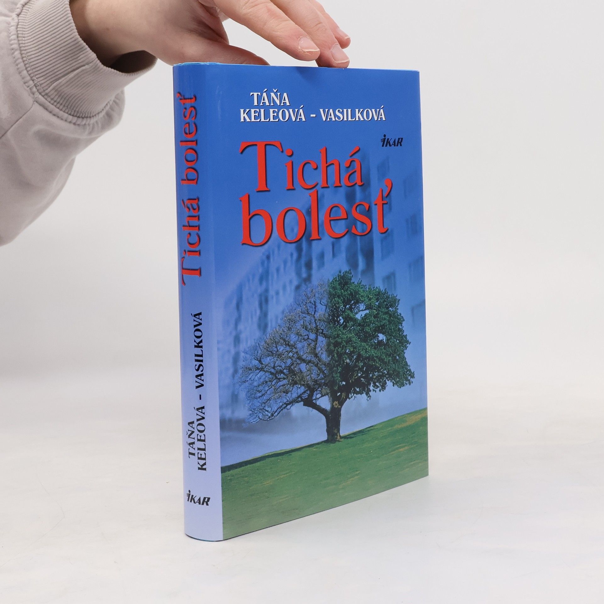 Táňa Keleová Vasilková Tichá bolesť