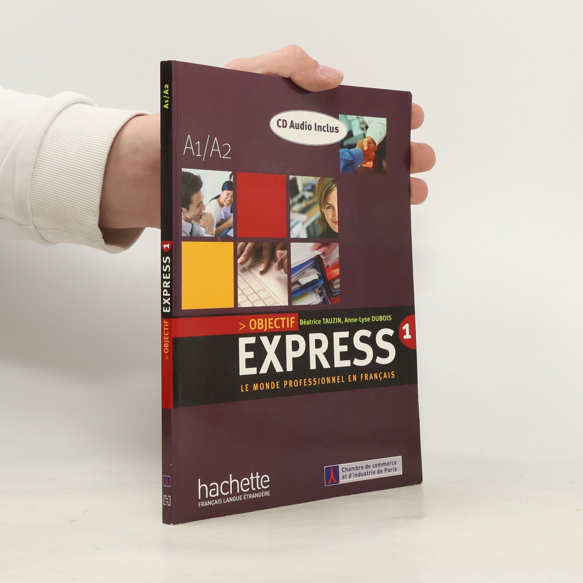 Kolektív autorov Objectif express: le monde professionnel en français (A1/A2)