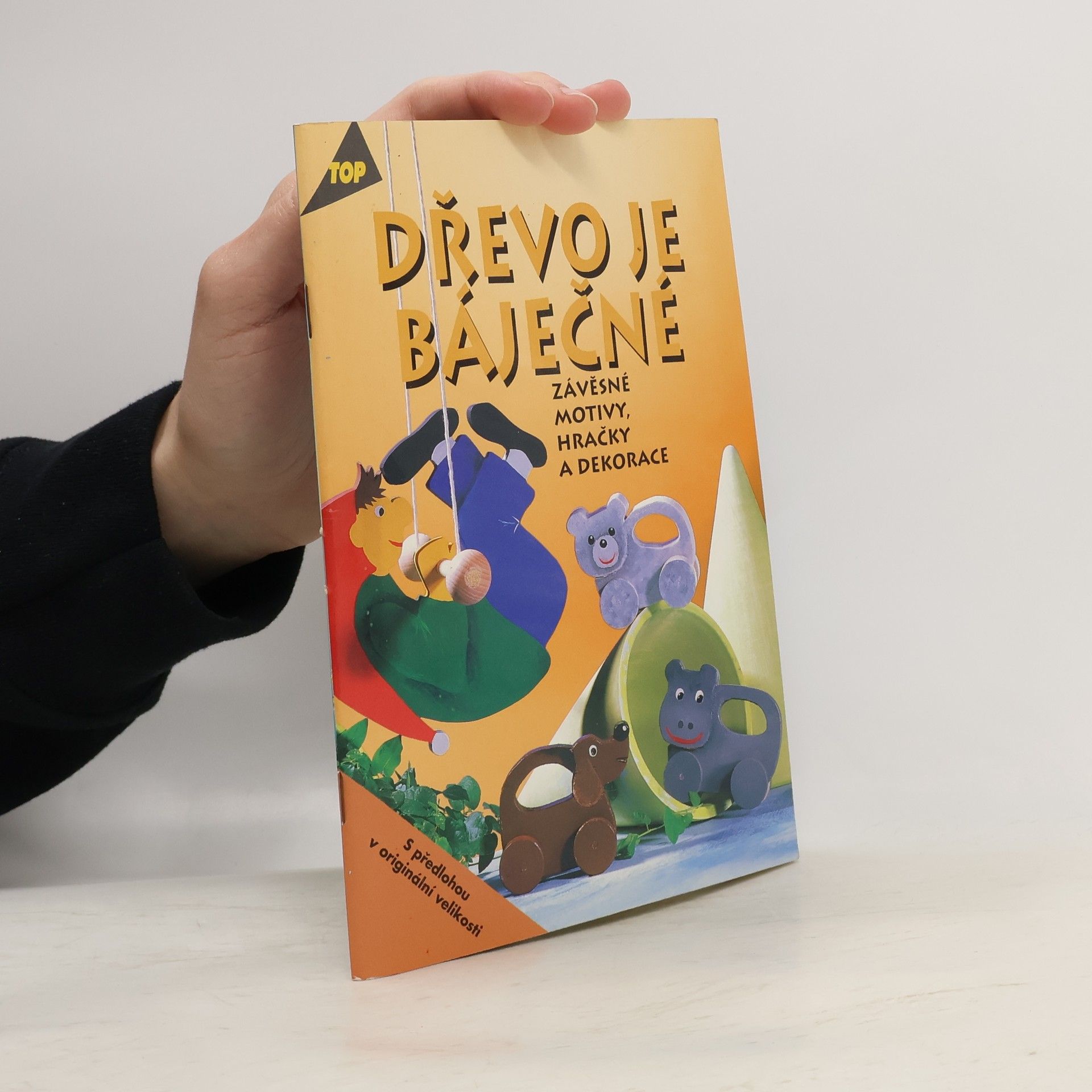 Martina Michalik Dřevo je báječné. Závěsné motivy, hračky a dekorace