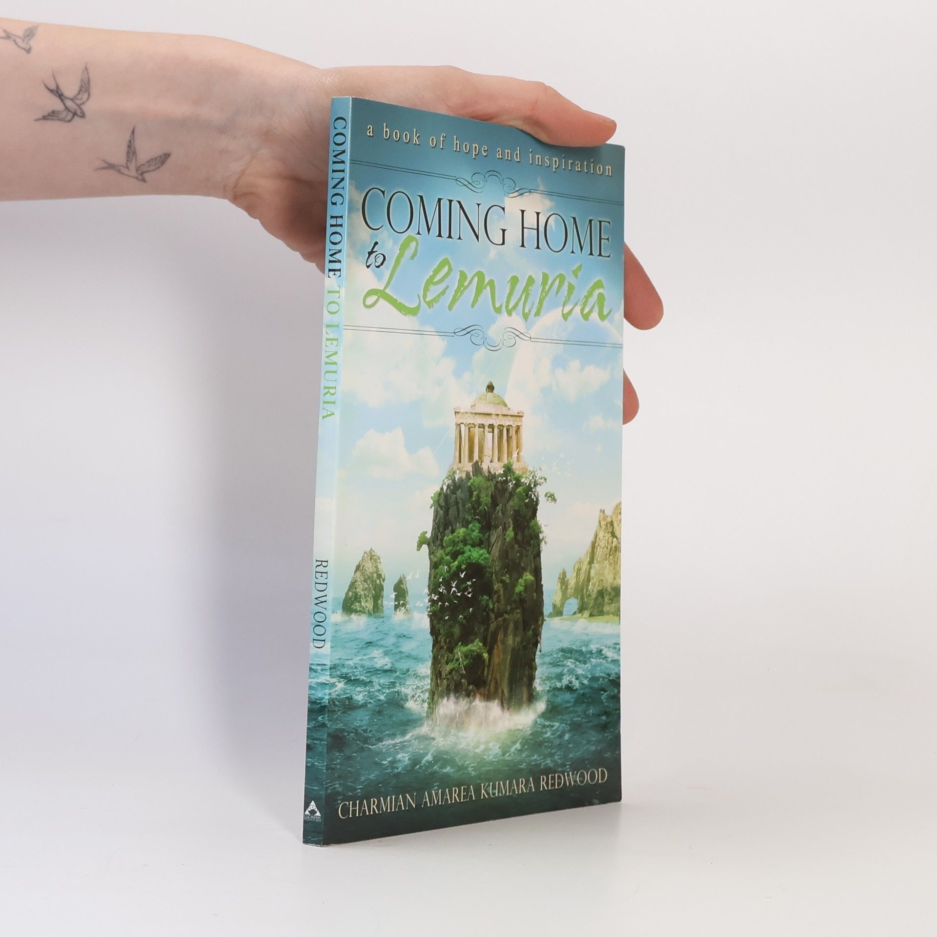 Charmian Amarea Kumara Redwood Coming Home to Lemuria