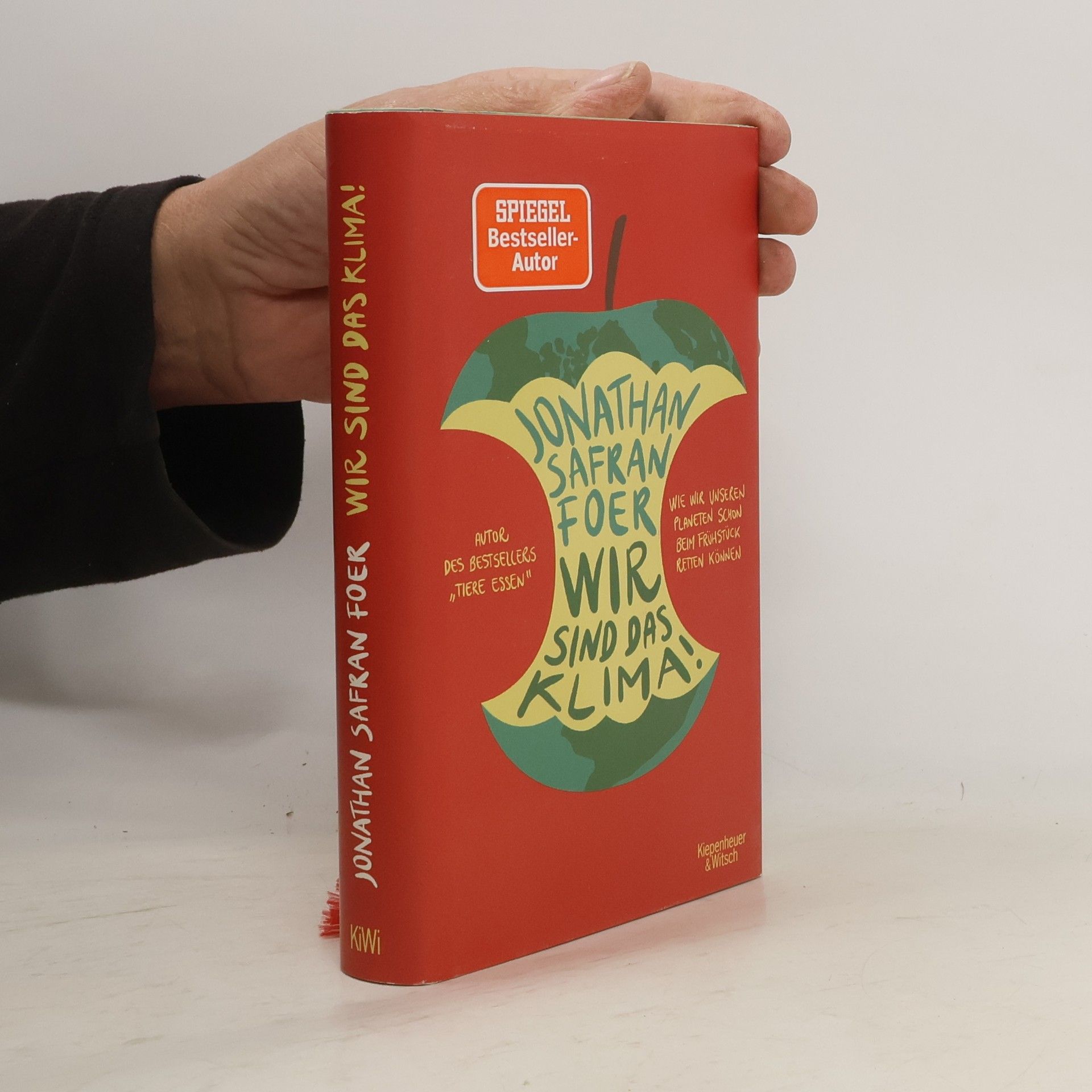 Jonathan Safran Foer Wir sind das Klima!