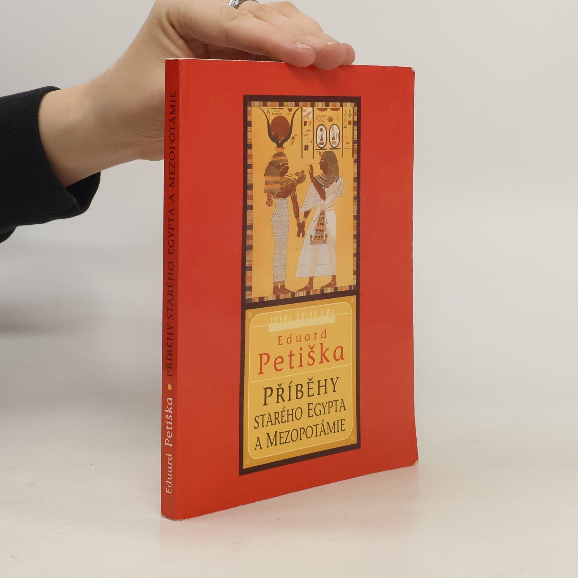 Eduard Petiška Příběhy starého Egypta a Mezopotámie
