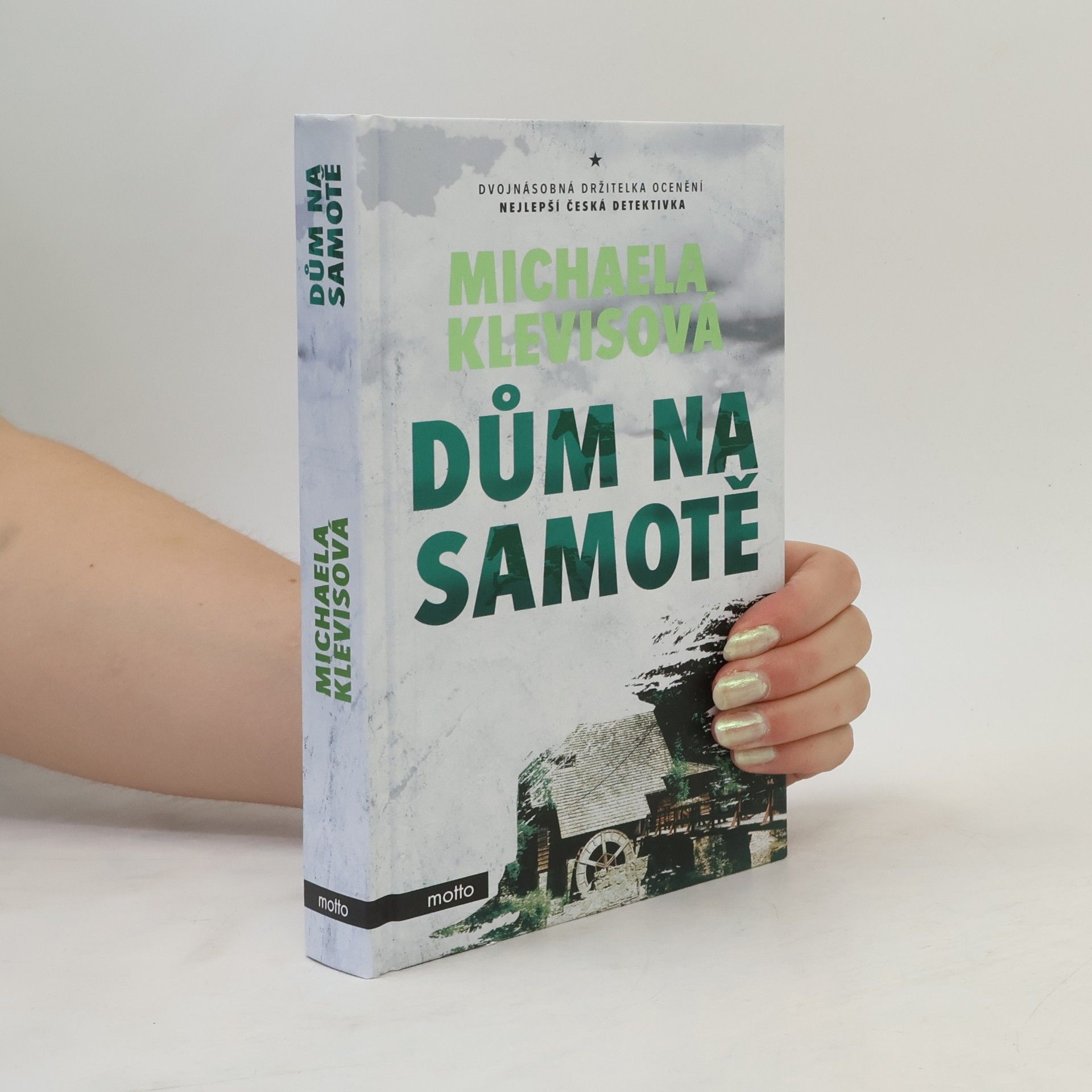 Michaela Klevisová Dům na samotě