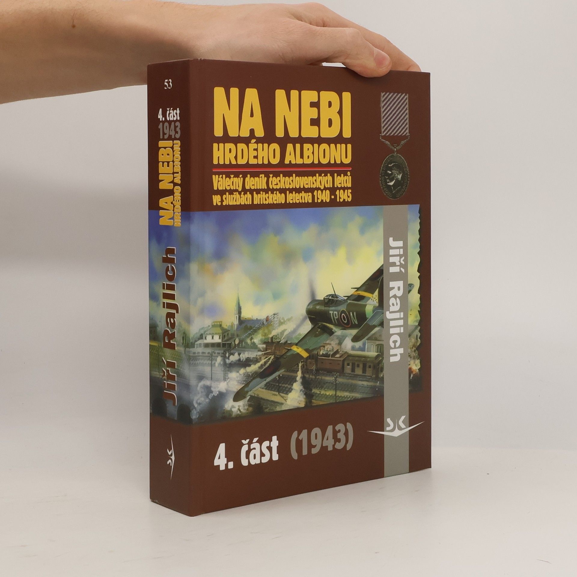 Jiří Rajlich Na nebi hrdého Albionu: 4. část, 1943