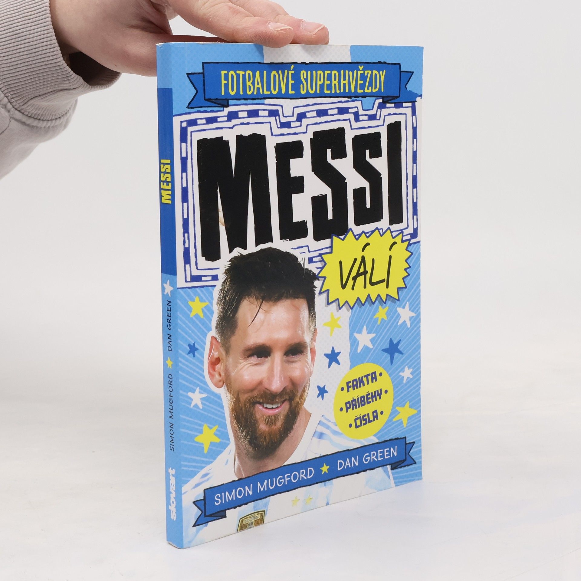 Dan Green Fotbalové superhvězdy. Messi válí