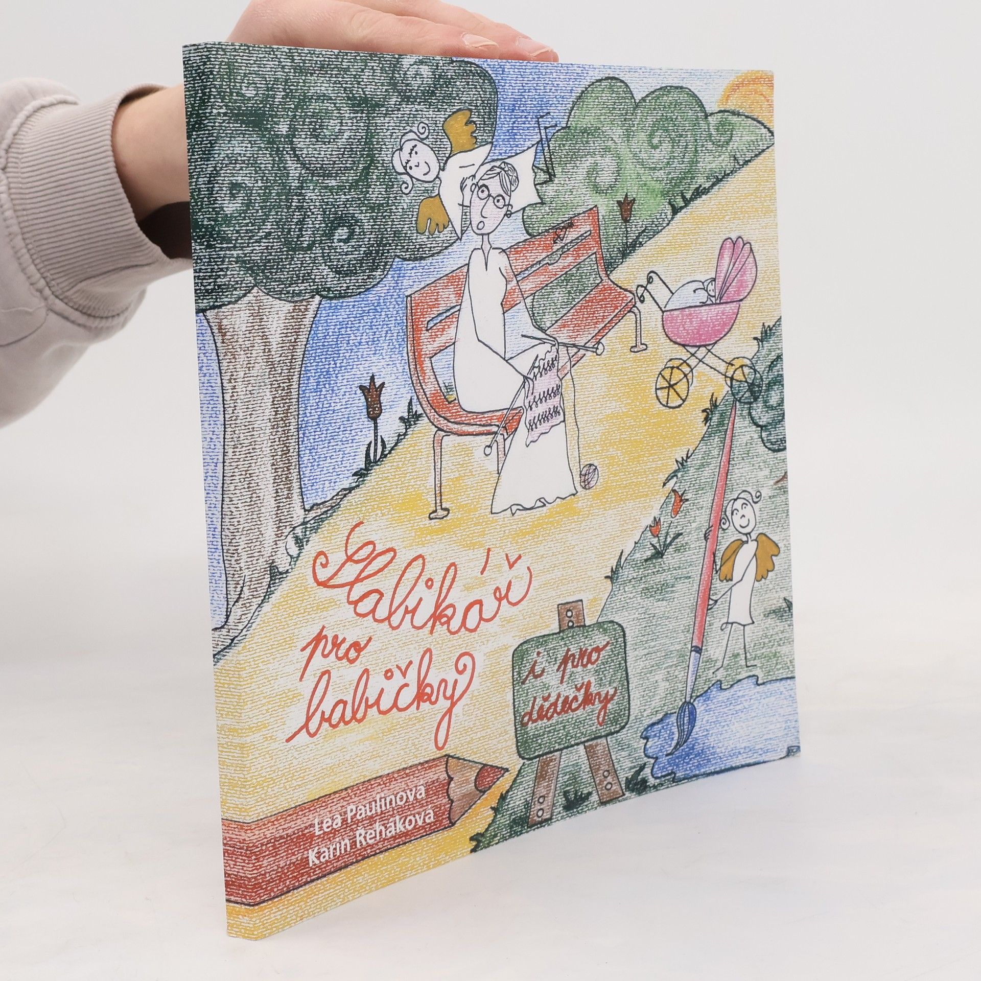 Paulínová Lea Slabikář pro babičky