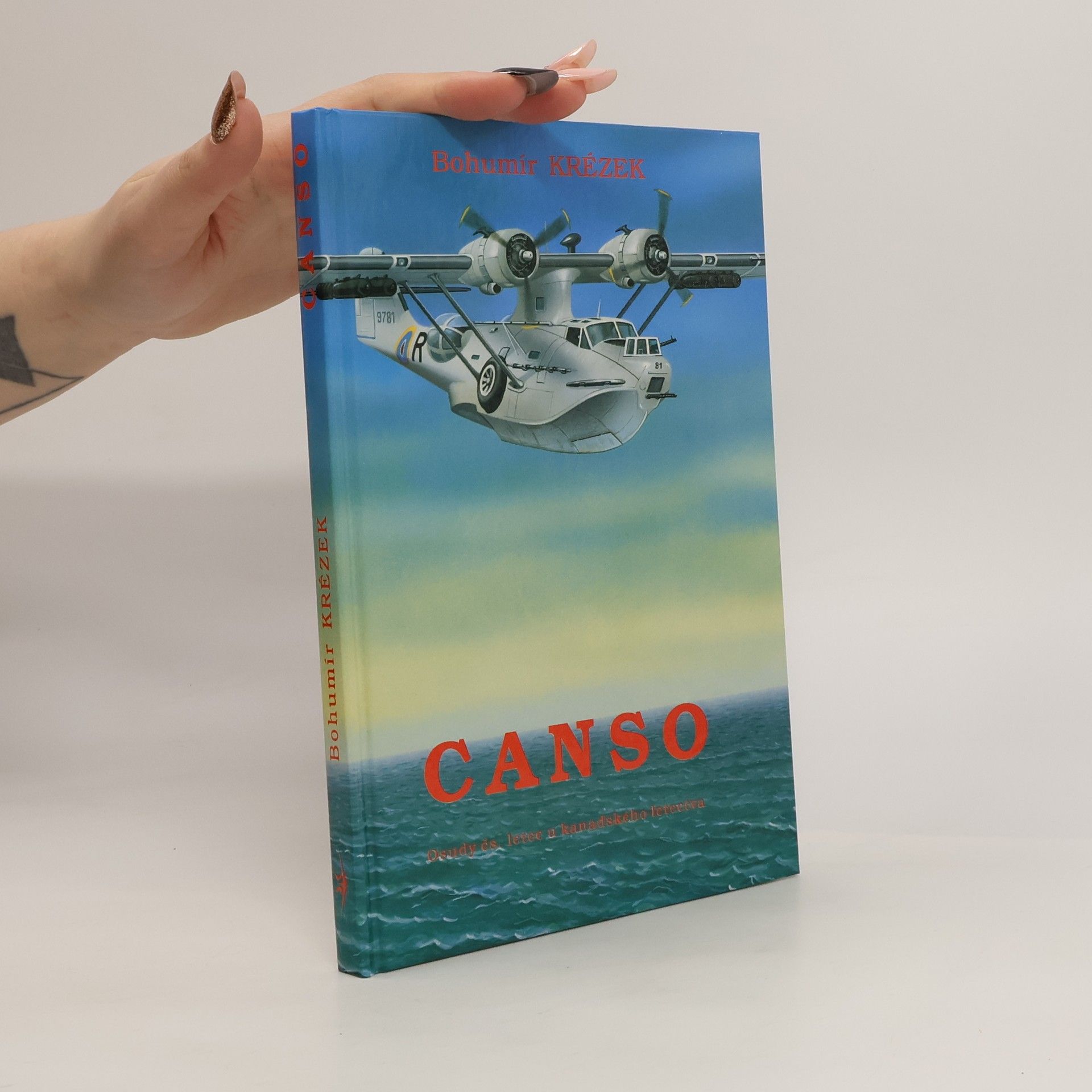 Bohumír Krézek CANSO. Osudy čs. letce u kanadského letectva