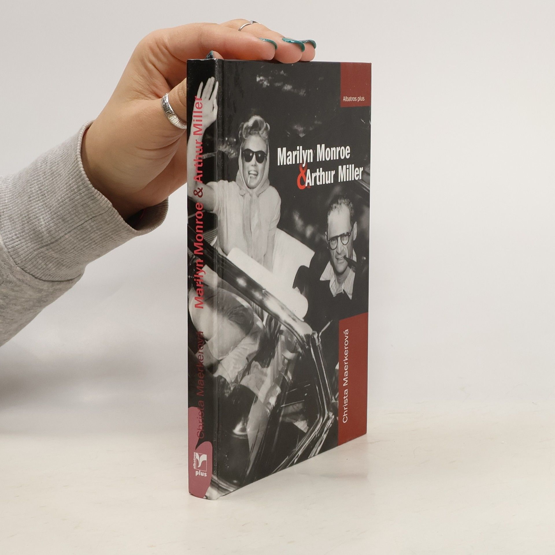 Christa Maerker Marilyn Monroe & Arthur Miller : detailní obraz