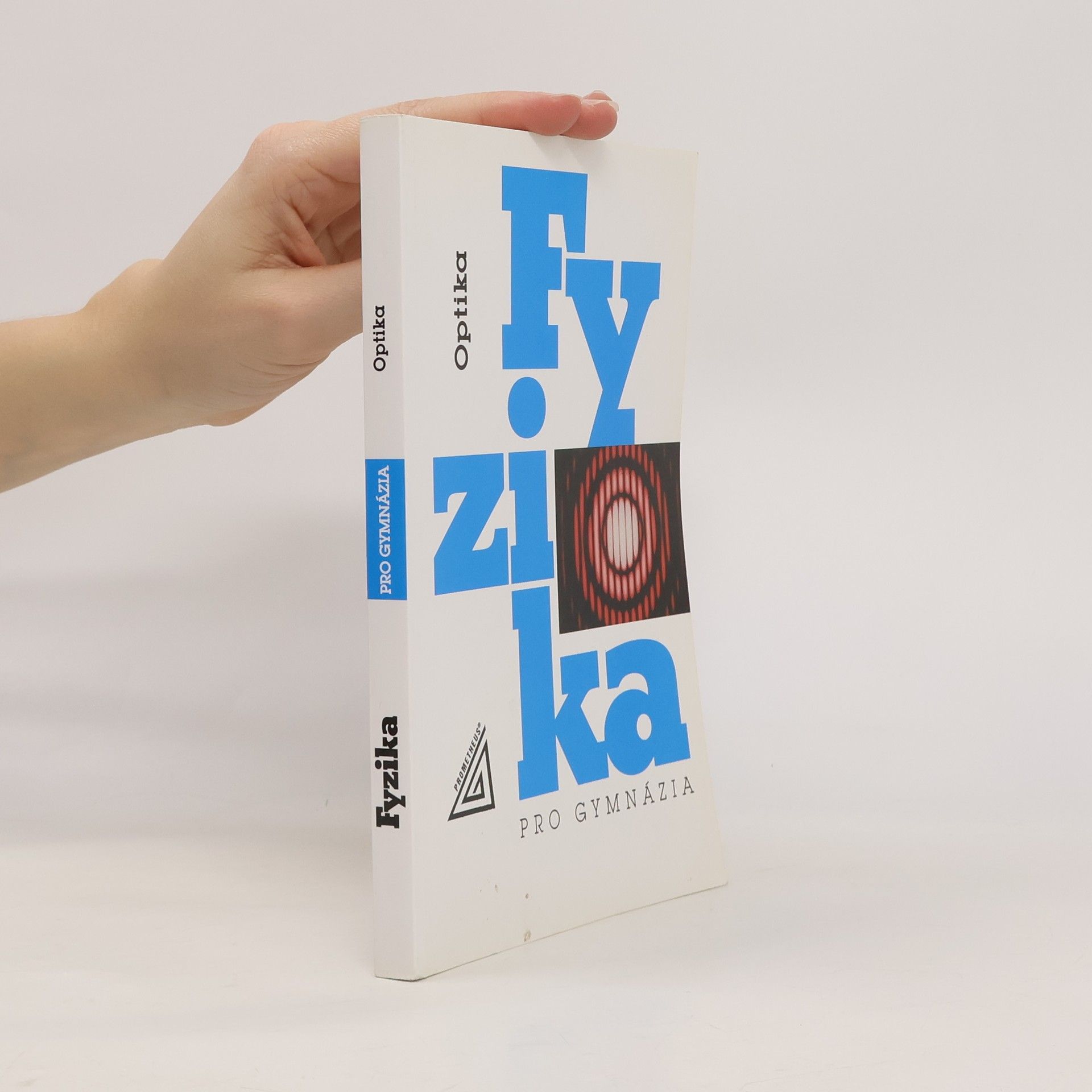 Oldřich Lepil Fyzika pro gymnázia. Optika