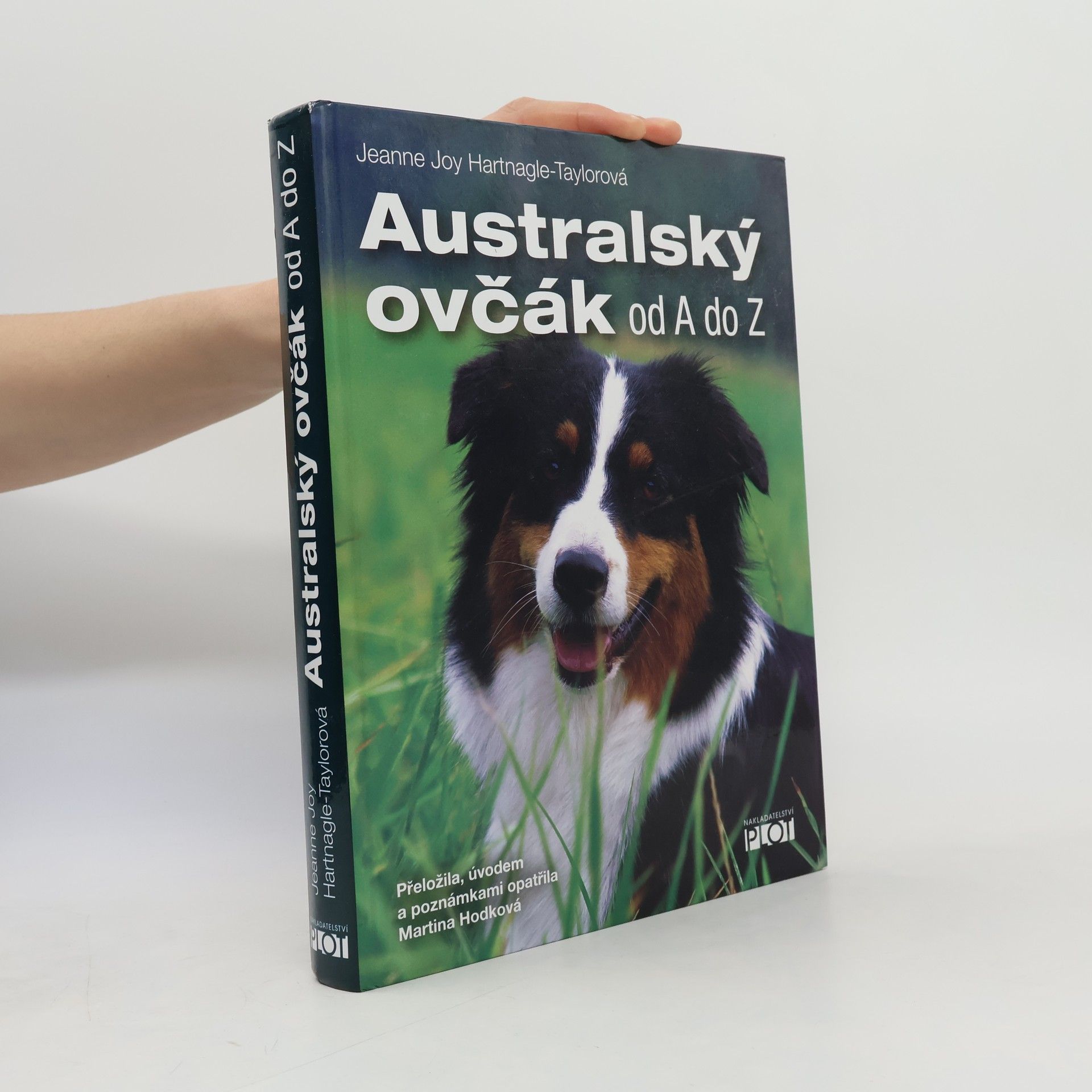 Jeanne Joy Hartnagle Taylor Australský ovčák od A do Z