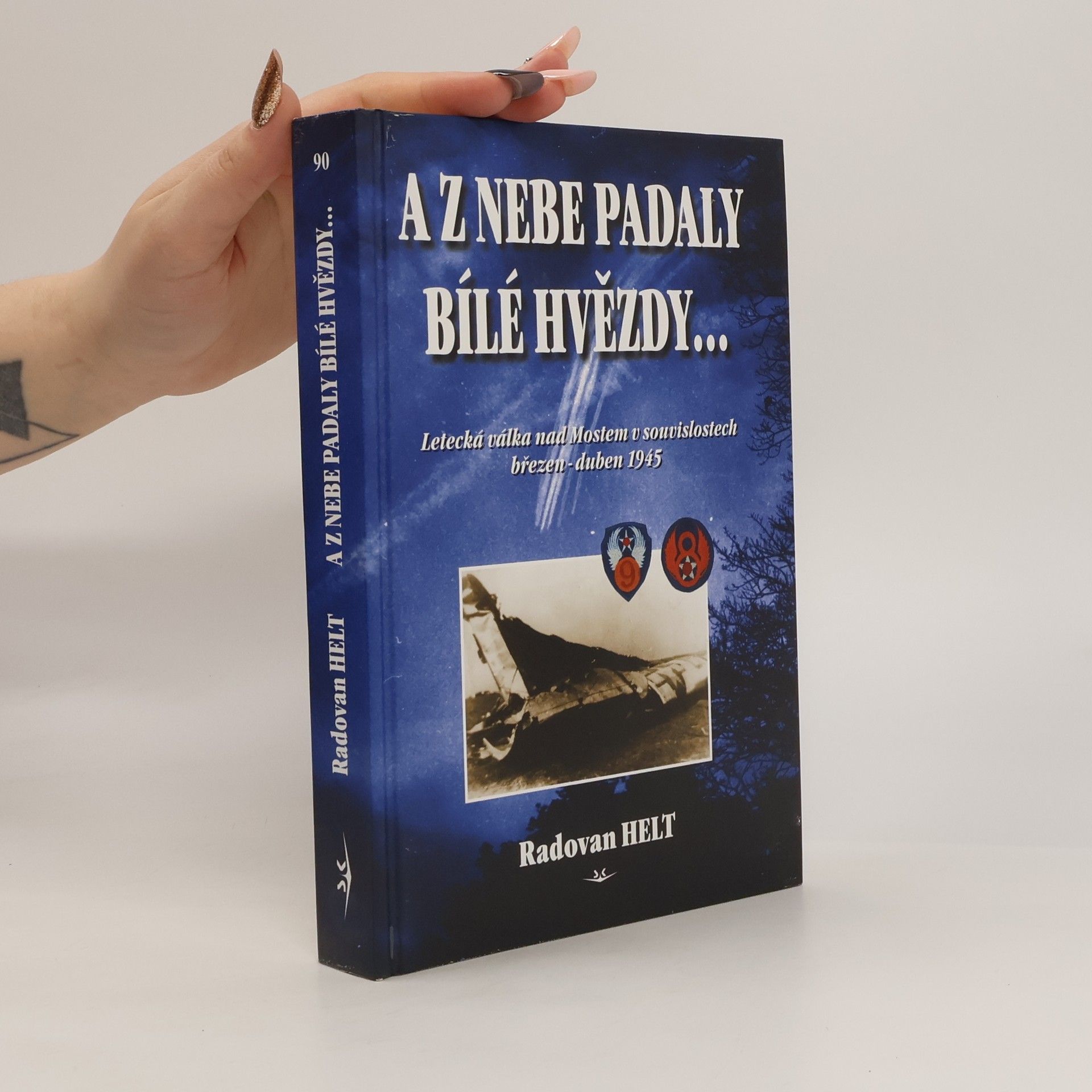 Radovan Helt A z nebe padaly bílé hvězdy...