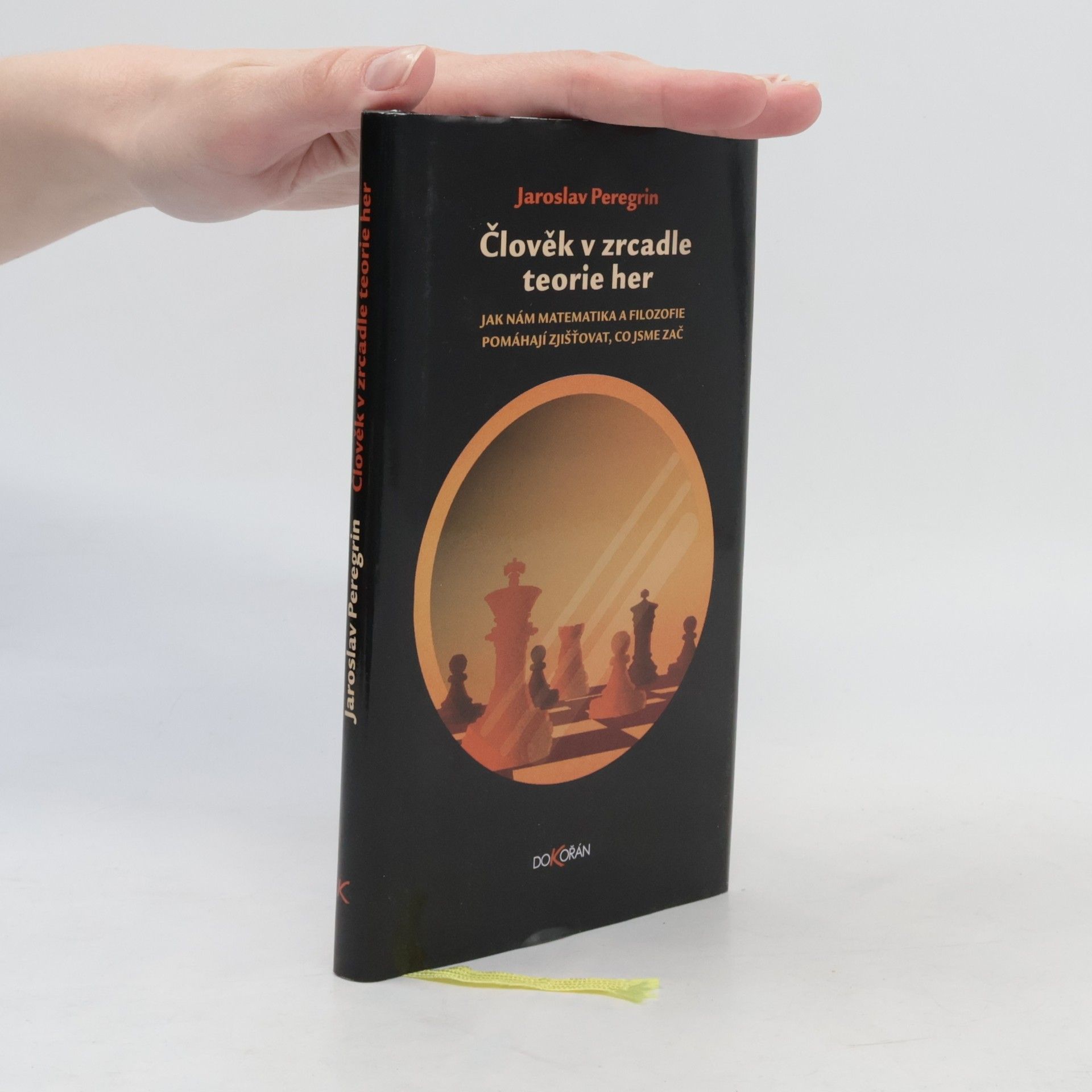 Jaroslav Peregrin Člověk v zrcadle teorie her