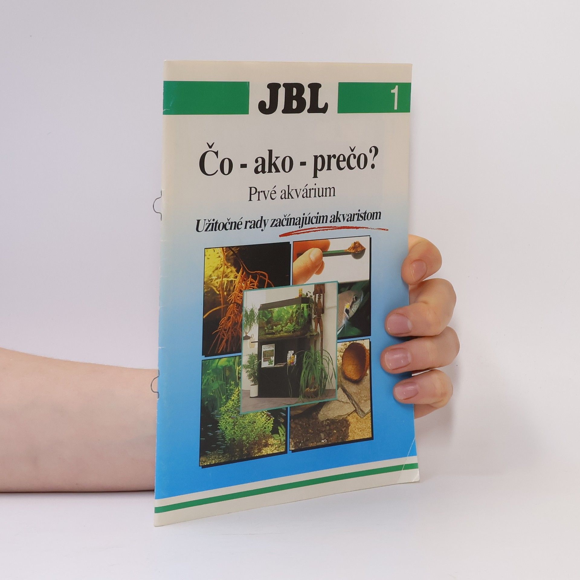Kolektiv autorů Čo - ako - prečo? Prvé akvárium