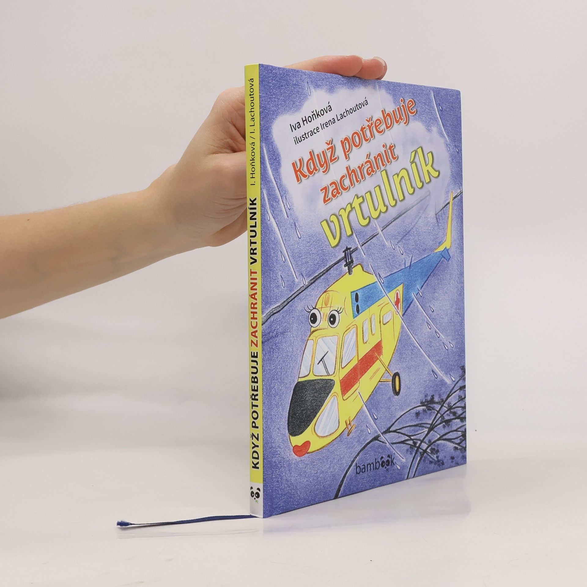 Vladimíra Hoňková Když potřebuje zachránit vrtulník