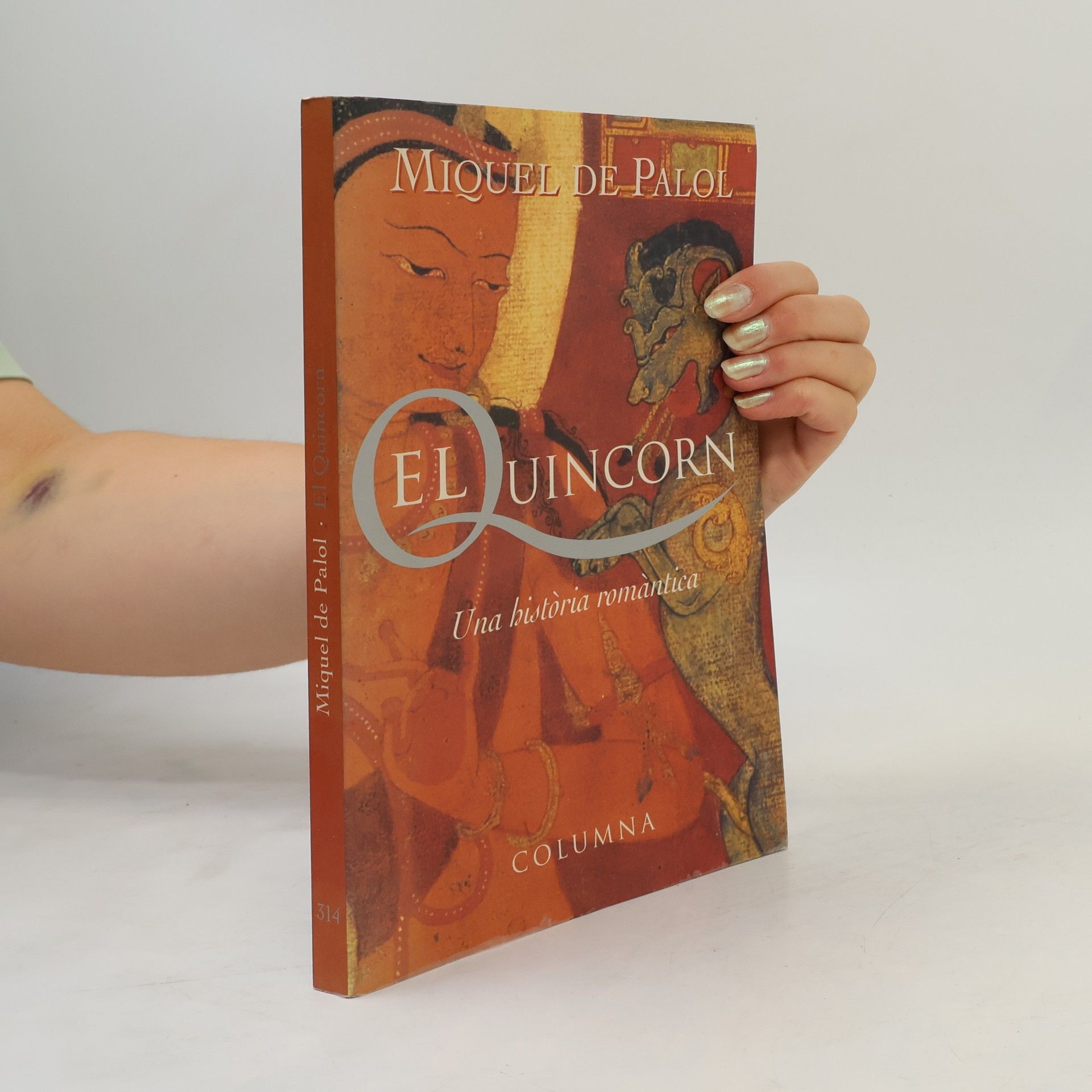 Miquel de Palol i Muntanyola El quincorn (Premi St. Jordi 98)