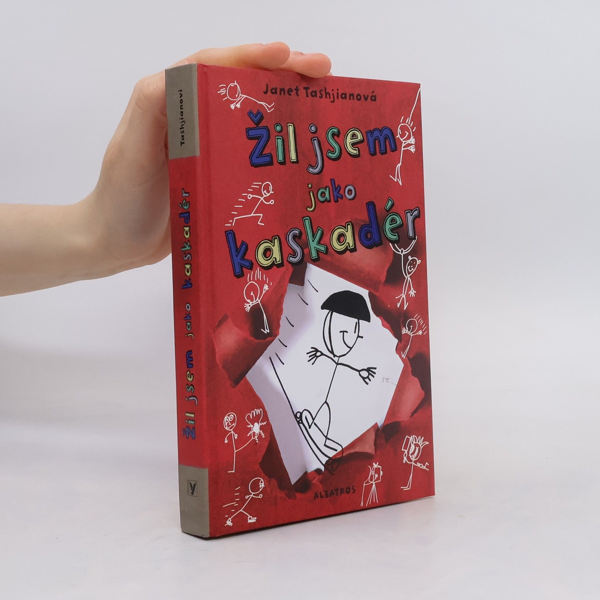 Janet Tashjian Žil jsem jako kaskadér