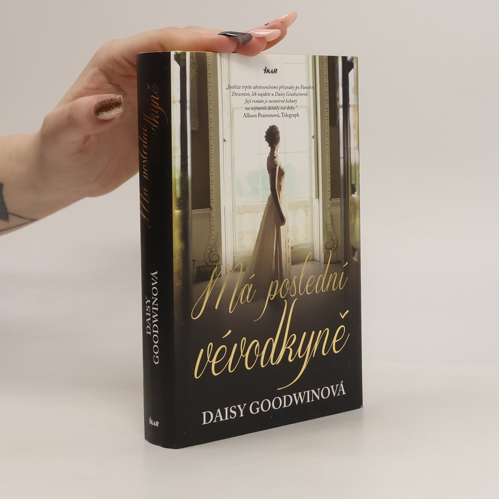 Daisy Goodwin Má poslední vévodkyně