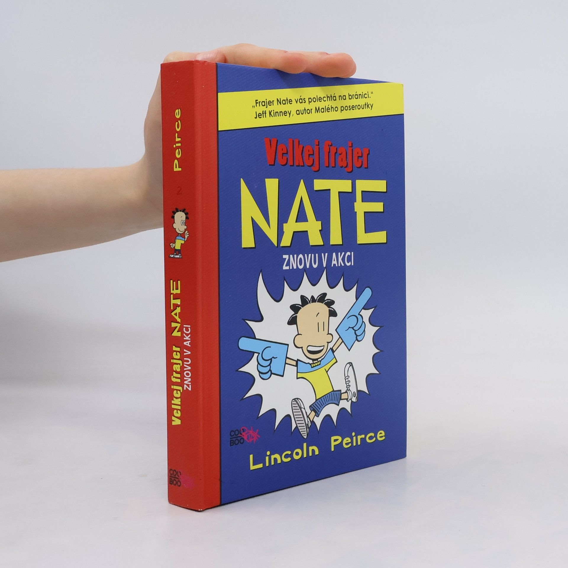 Lincoln Peirce Velkej frajer Nate znovu v akci