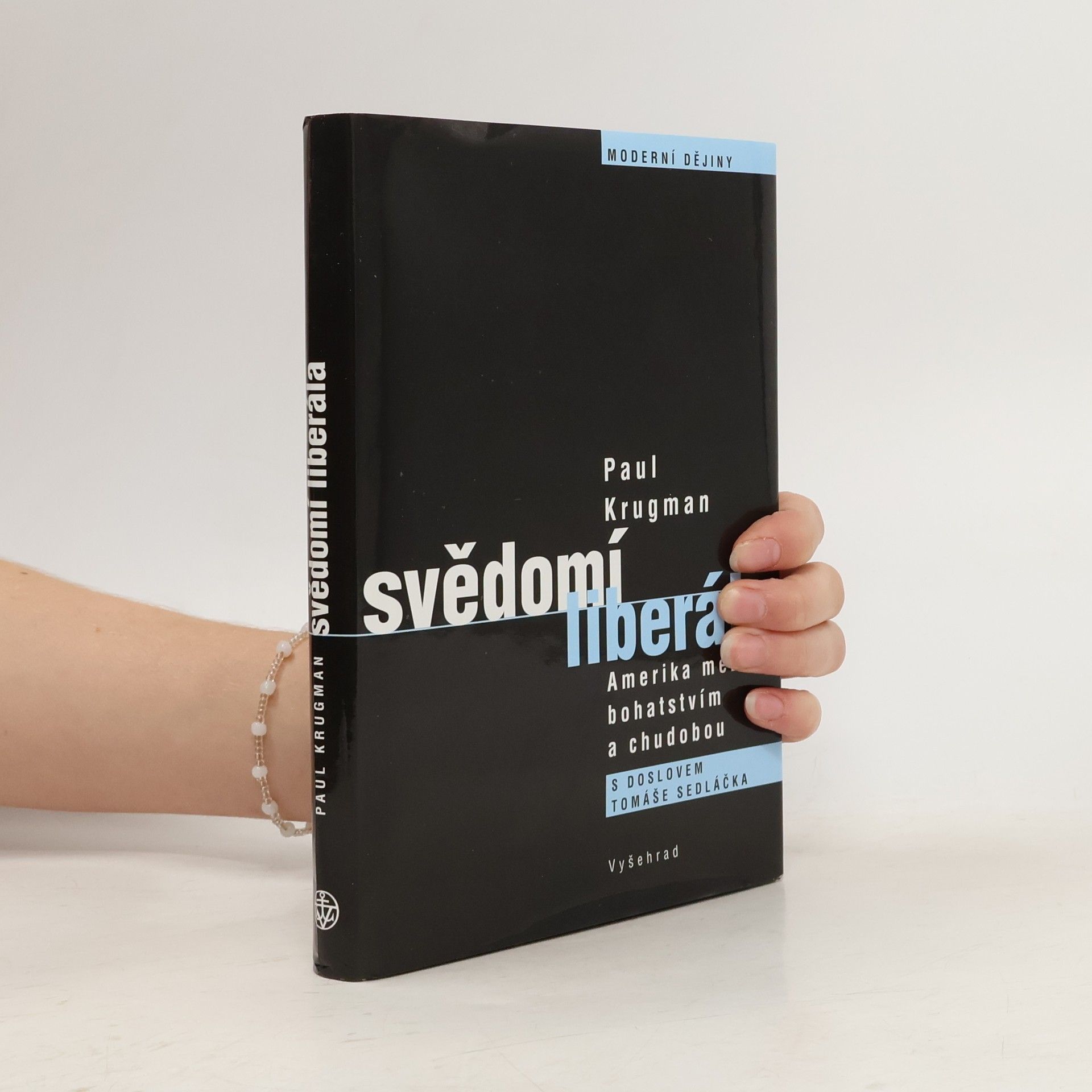 Paul Krugman Svědomí liberála. Amerika mezi bohatstvím a chudobou