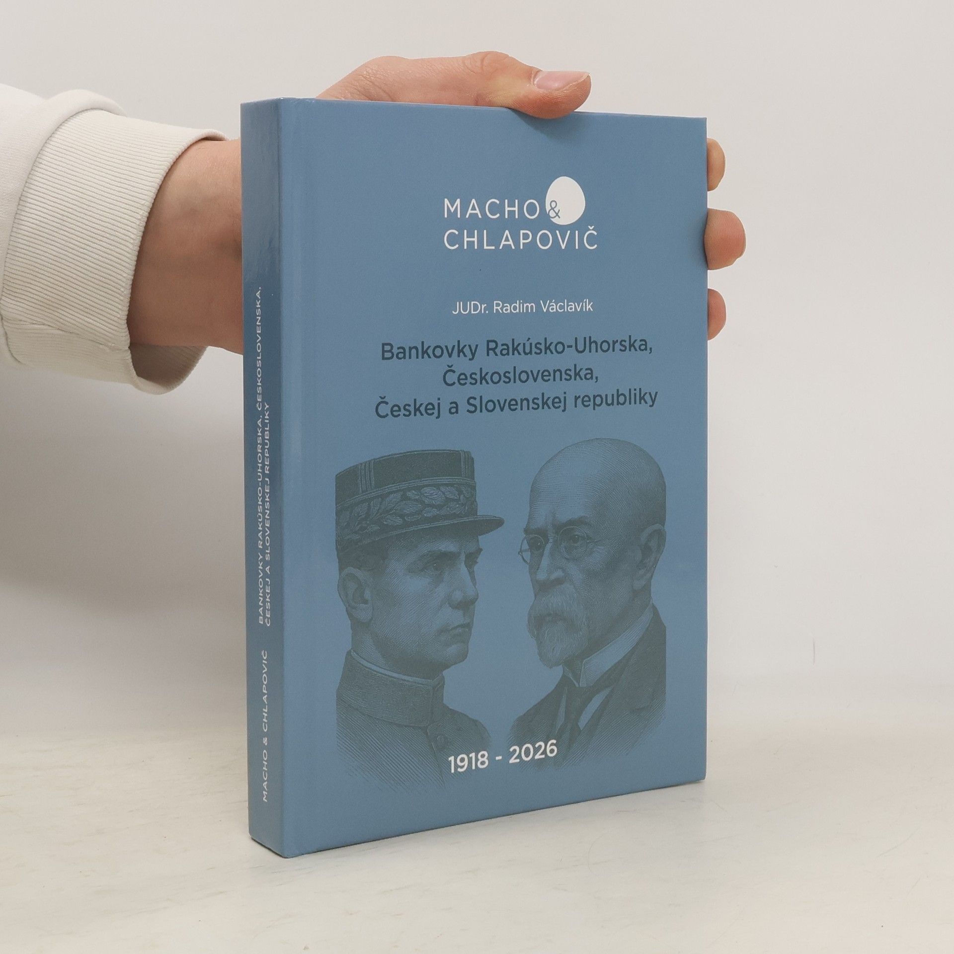 Radim Václavík Bankovky Rakúsko-Uhorska, Československa, Českej a Slovenskej republiky 1918-2026