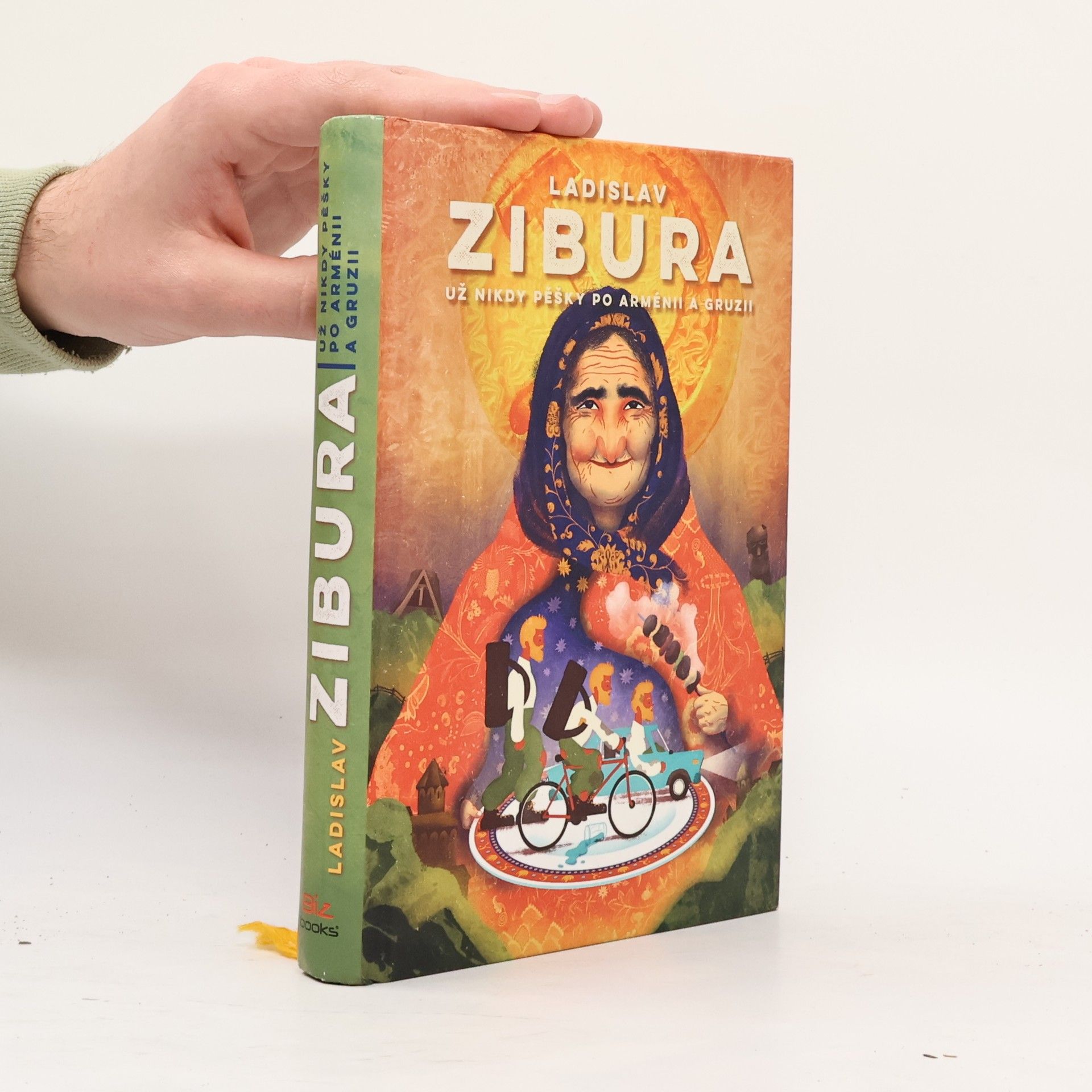 Ladislav Zibura Už nikdy pěšky po Arménii a Gruzii