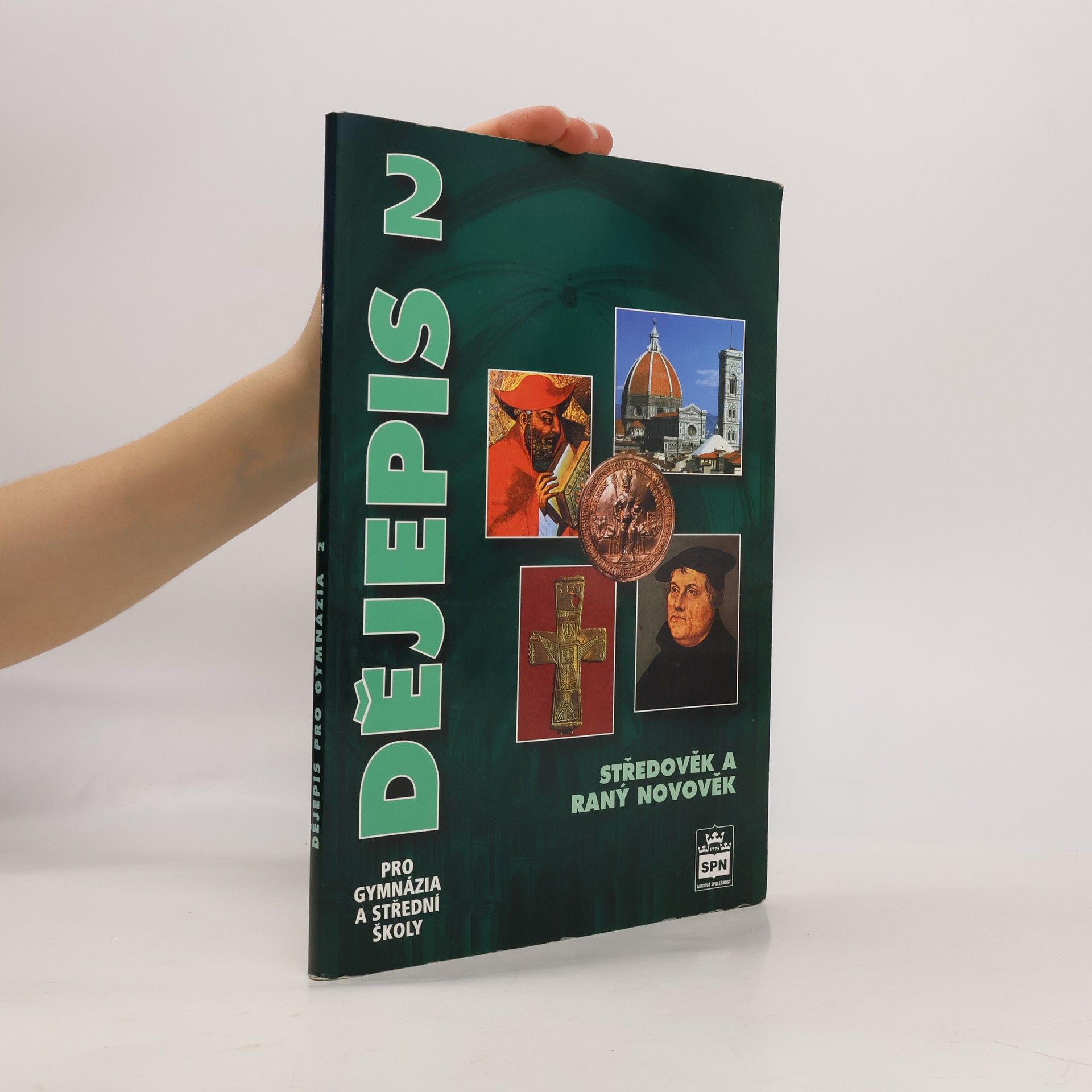 Dějepis pro gymnázia a střední školy 2: Středověk a raný novověk