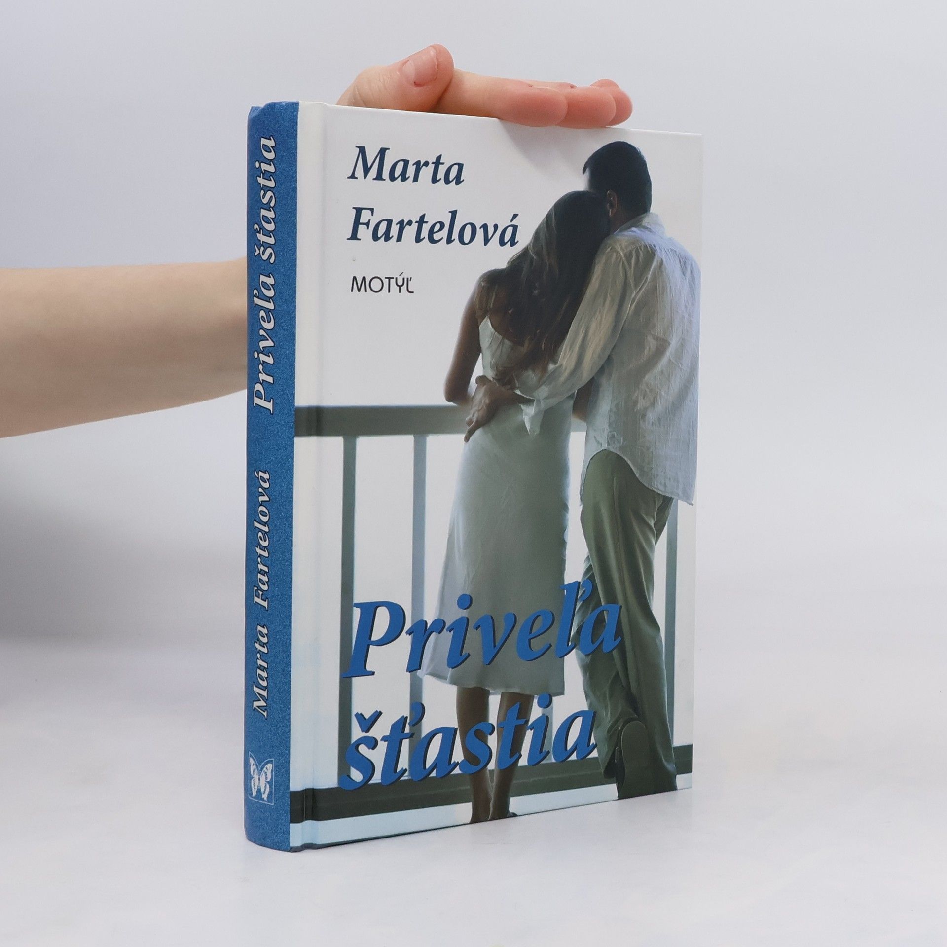 Marta Fartelová Priveľa šťastia