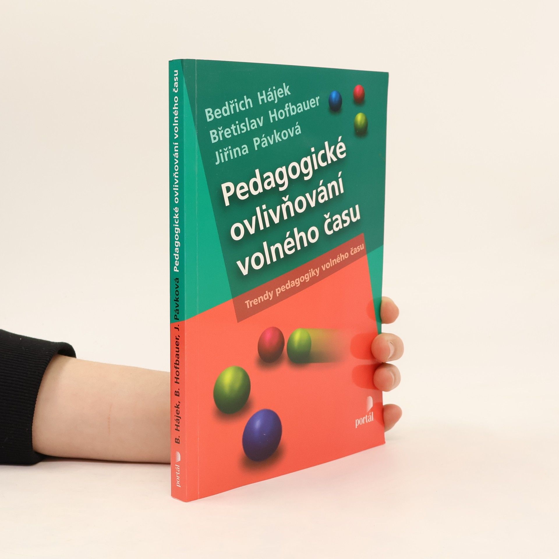 Bedřich Hájek Pedagogické ovlivňování volného času